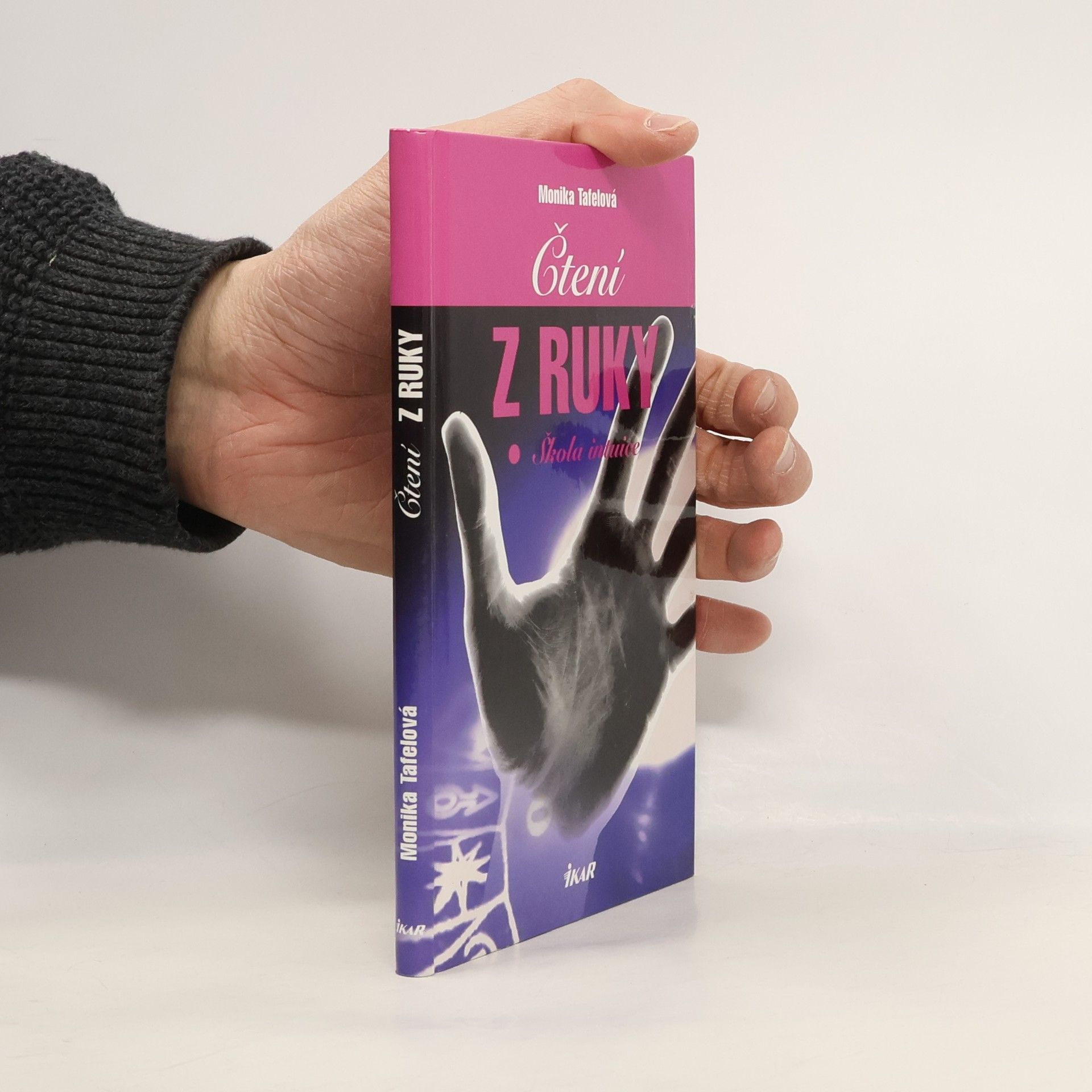Monika Tafel Čtení z ruky. Škola intuice