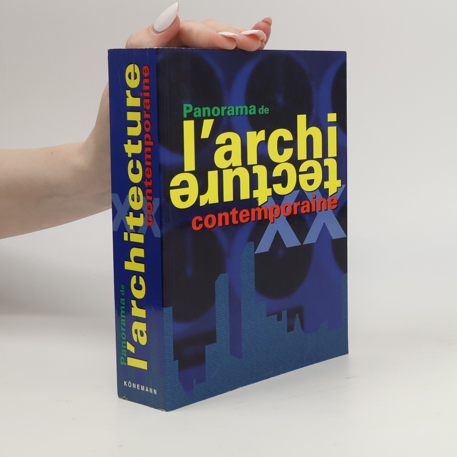 Francisco Asensio Cerver Panorama de l'architecture contemporaine