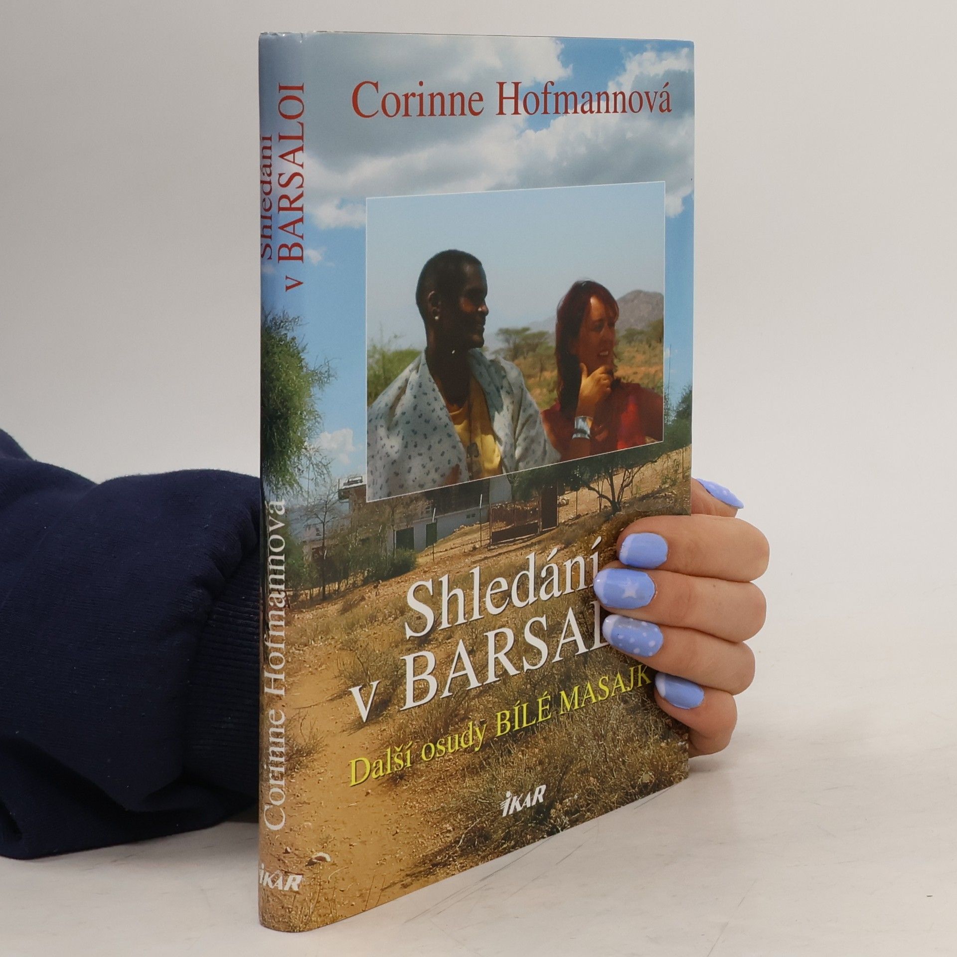 Corinne Hofmann Shledání v Barsaloi