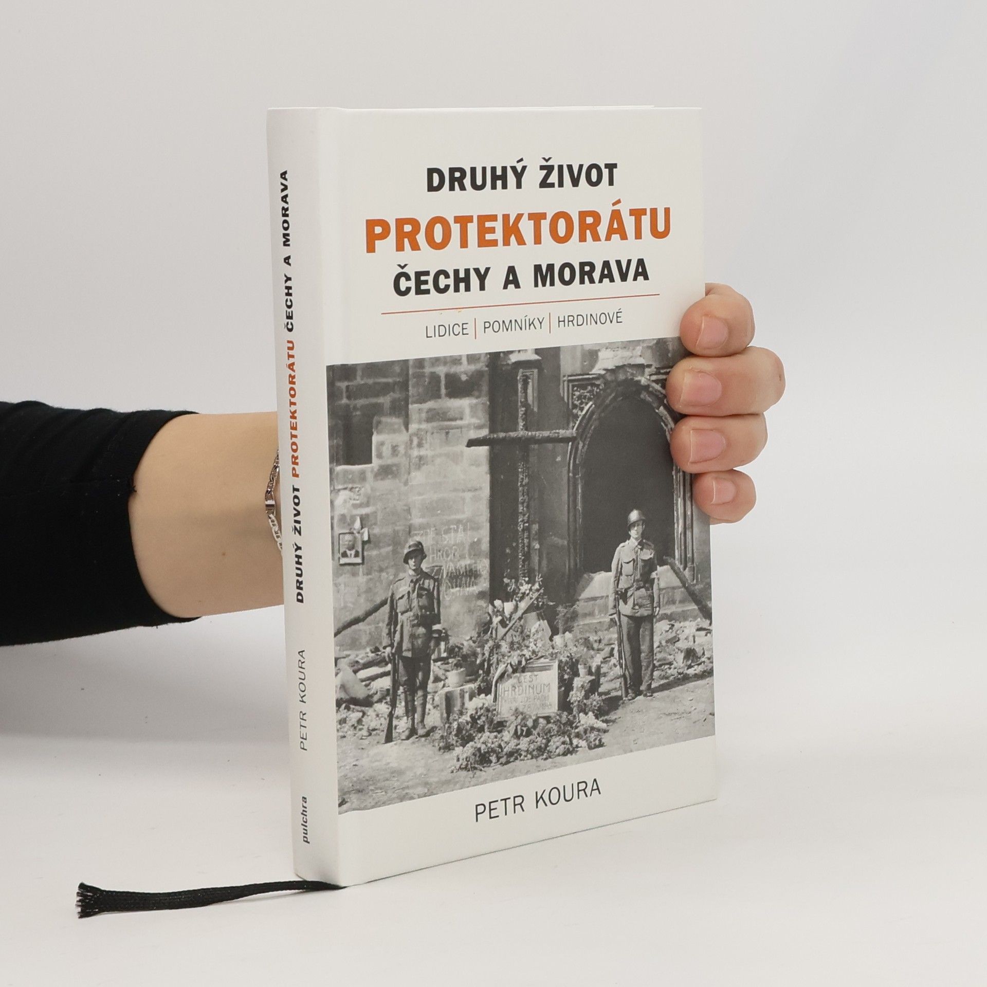 Petr Koura Druhý život Protektorátu Čechy a Morava