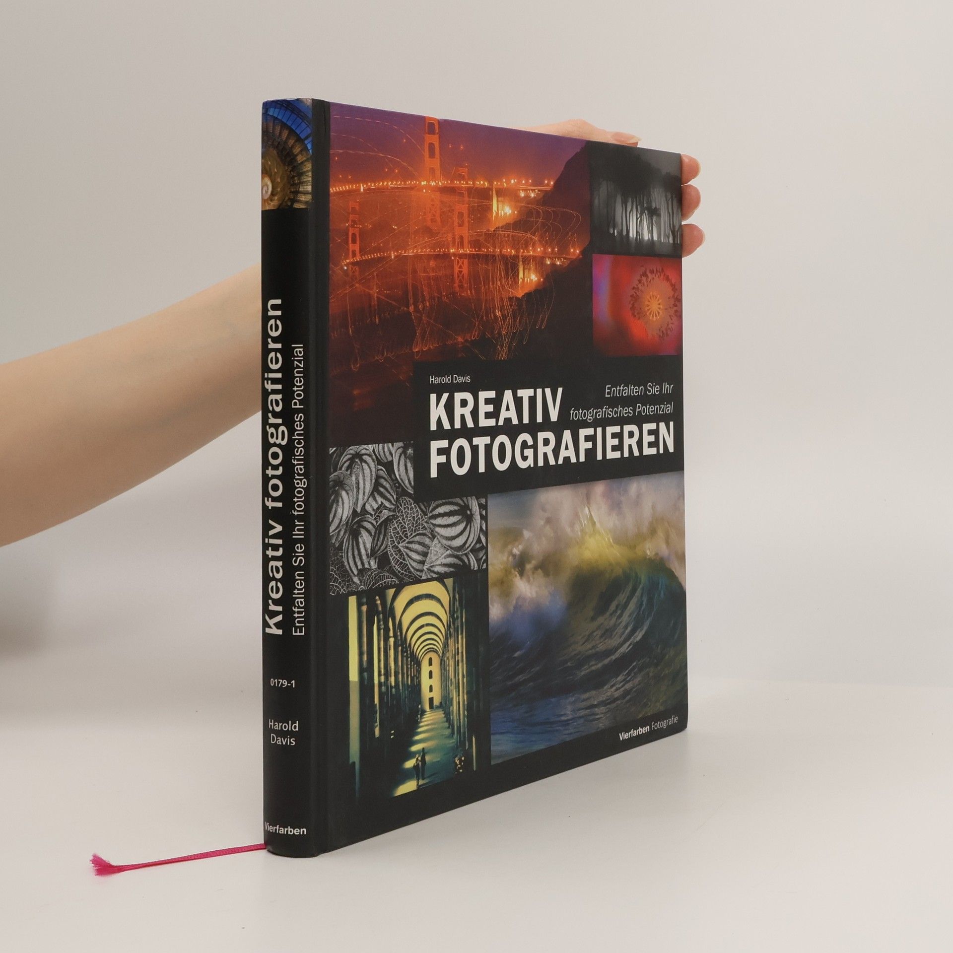 Harold Davis Kreativ fotografieren