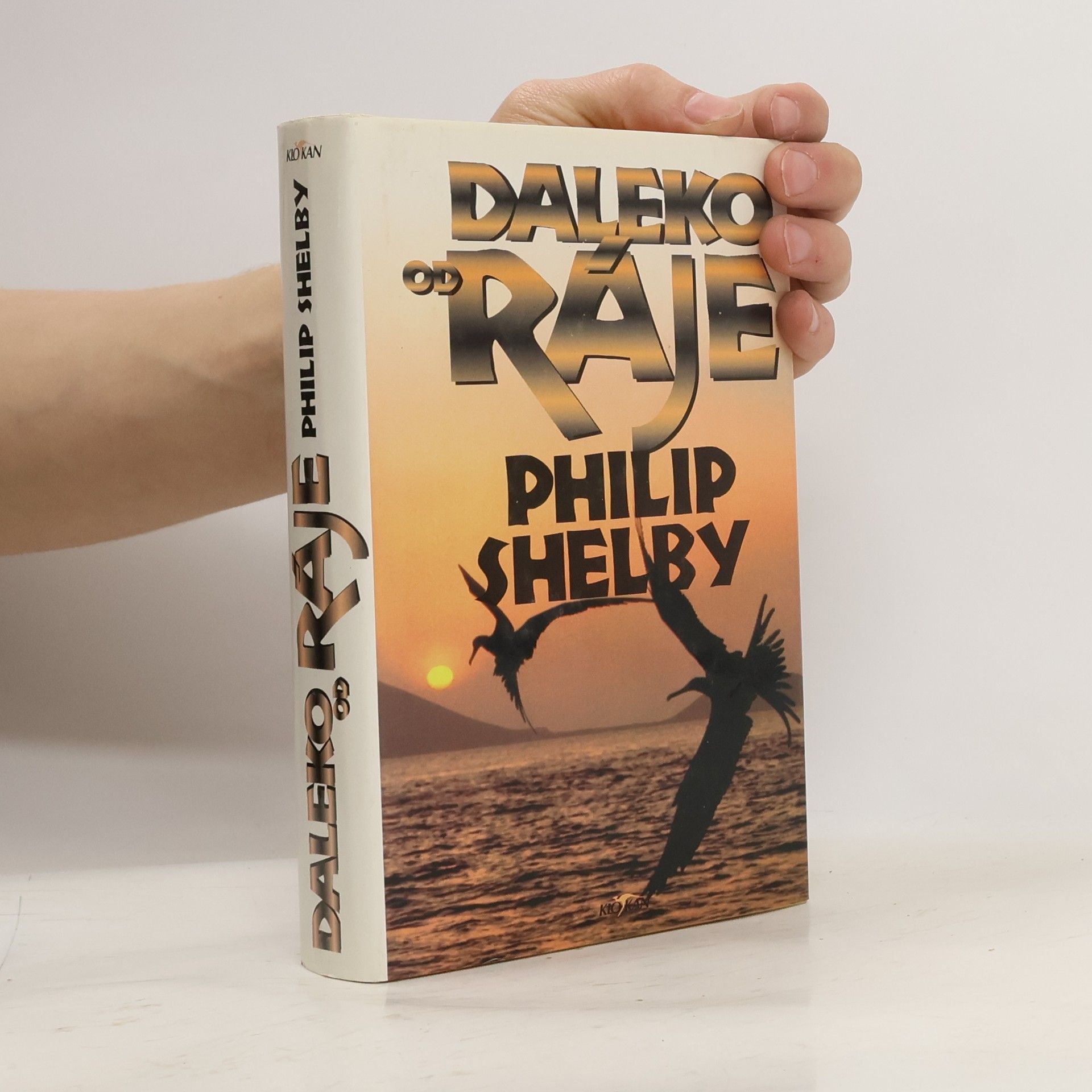Philip Shelby Daleko od ráje