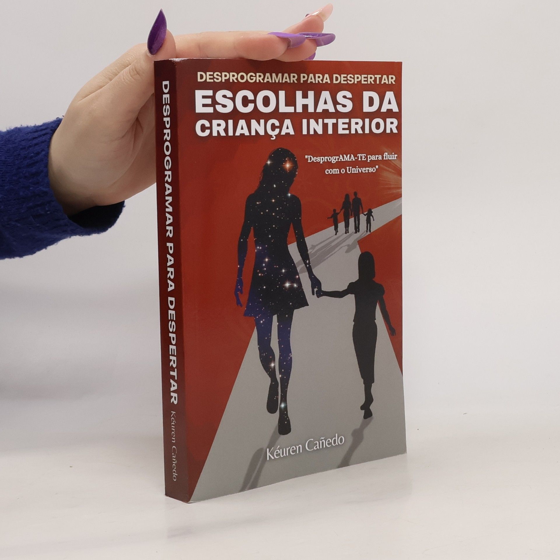 Kéuren Cañedo Trilogia do despertar: Desprogramar para despertar