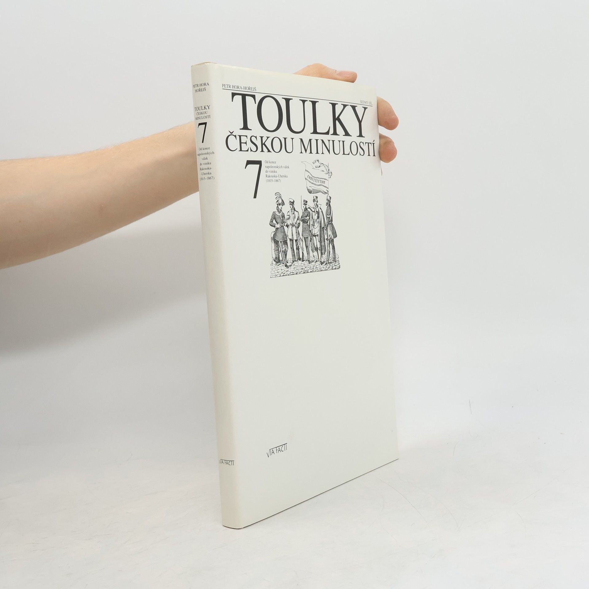 Petr Hořejš Toulky českou minulostí 7