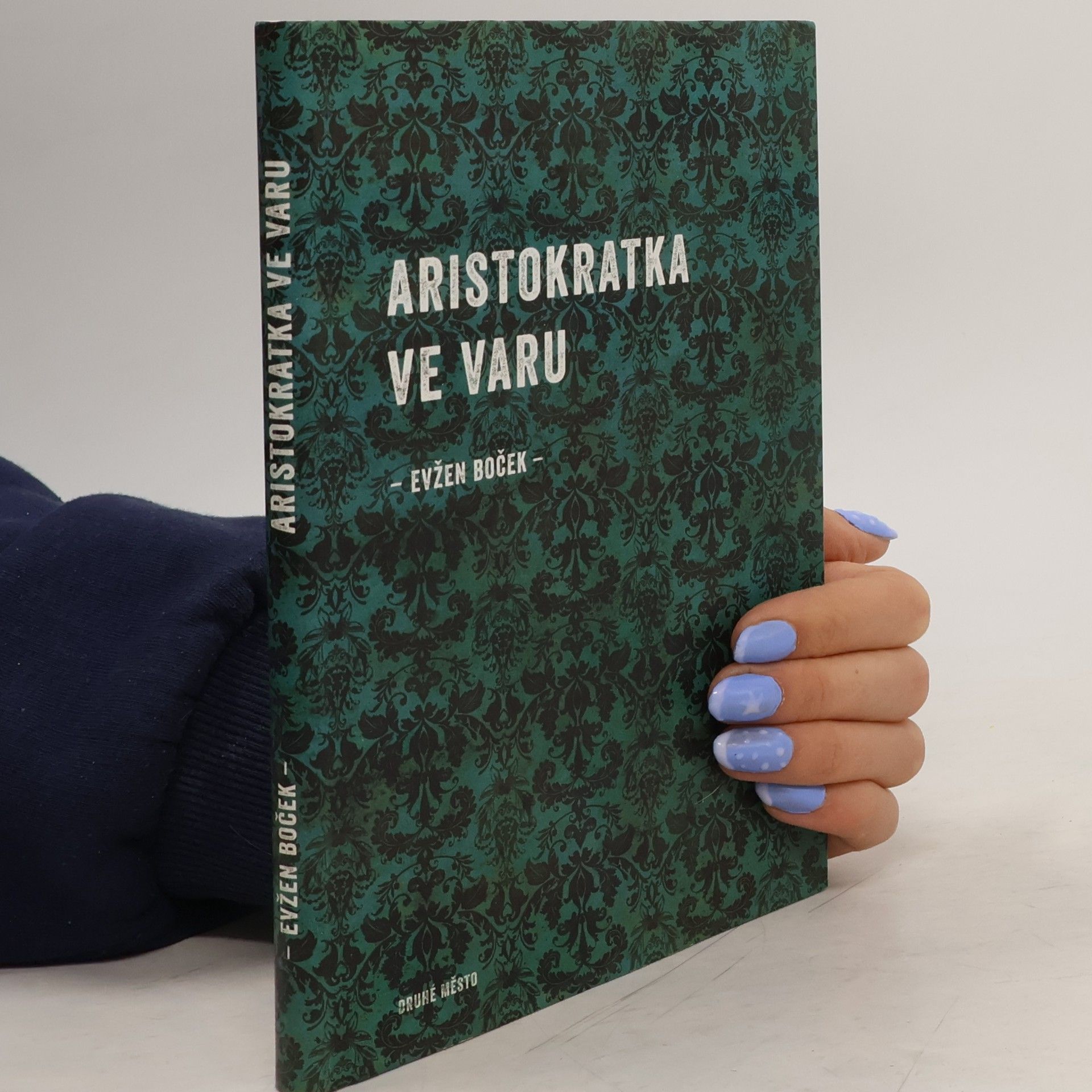 Evžen Boček Aristokratka ve varu