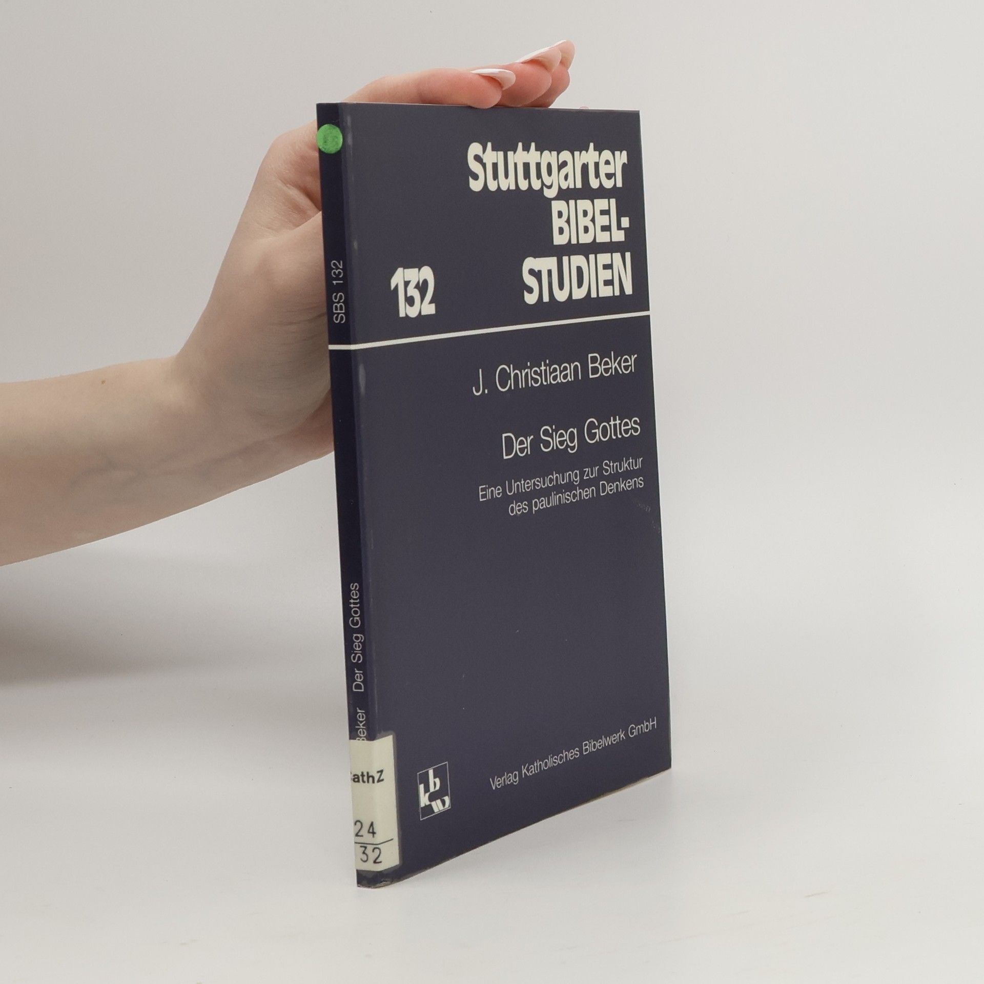 Johan Christiaan Beker Stuttgarter Bibel-Studien - 132: Der Sieg Gottes