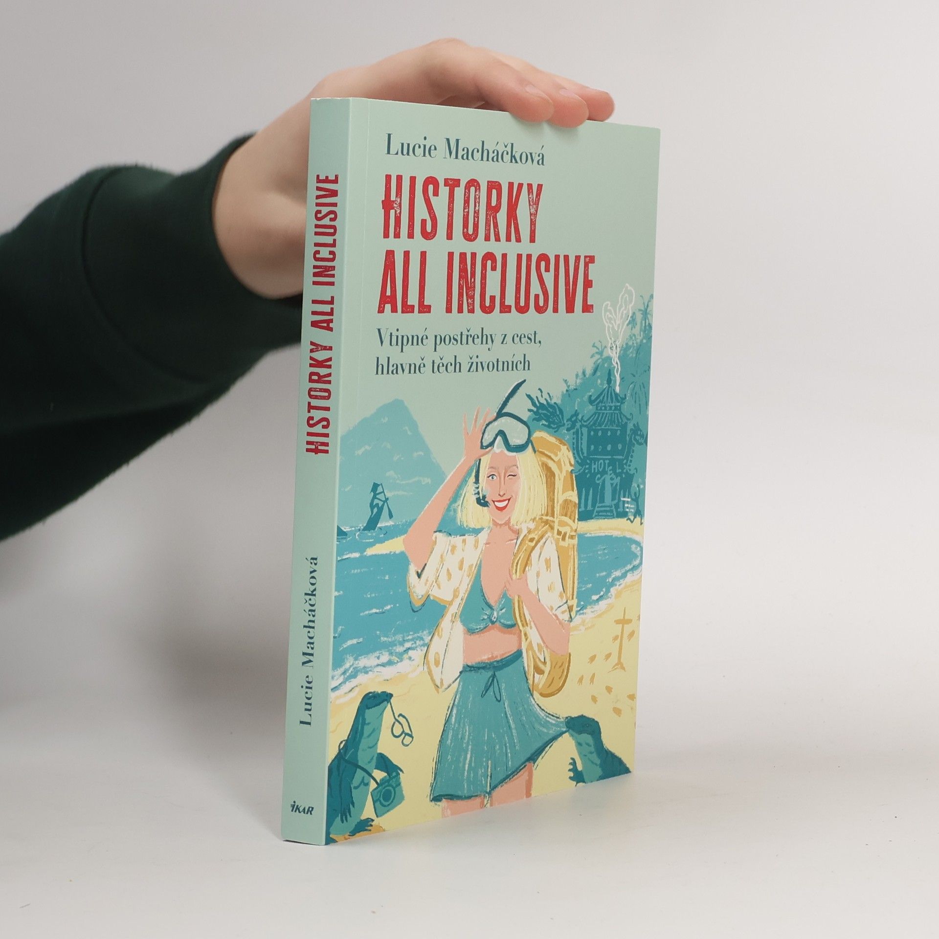 Lucie Macháčková Historky all inclusive