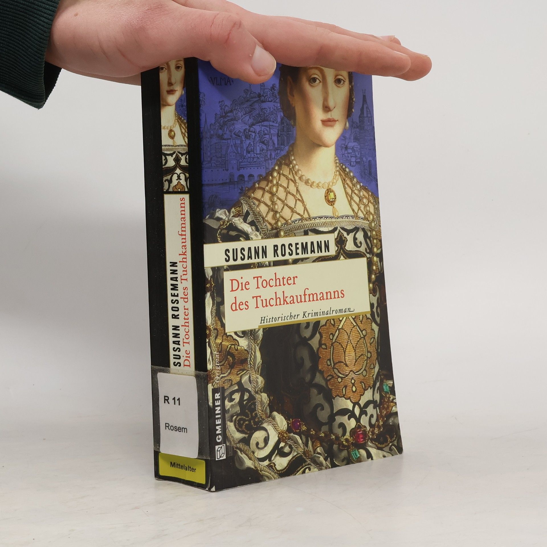 Susann Rosemann Die Tochter des Tuchkaufmanns