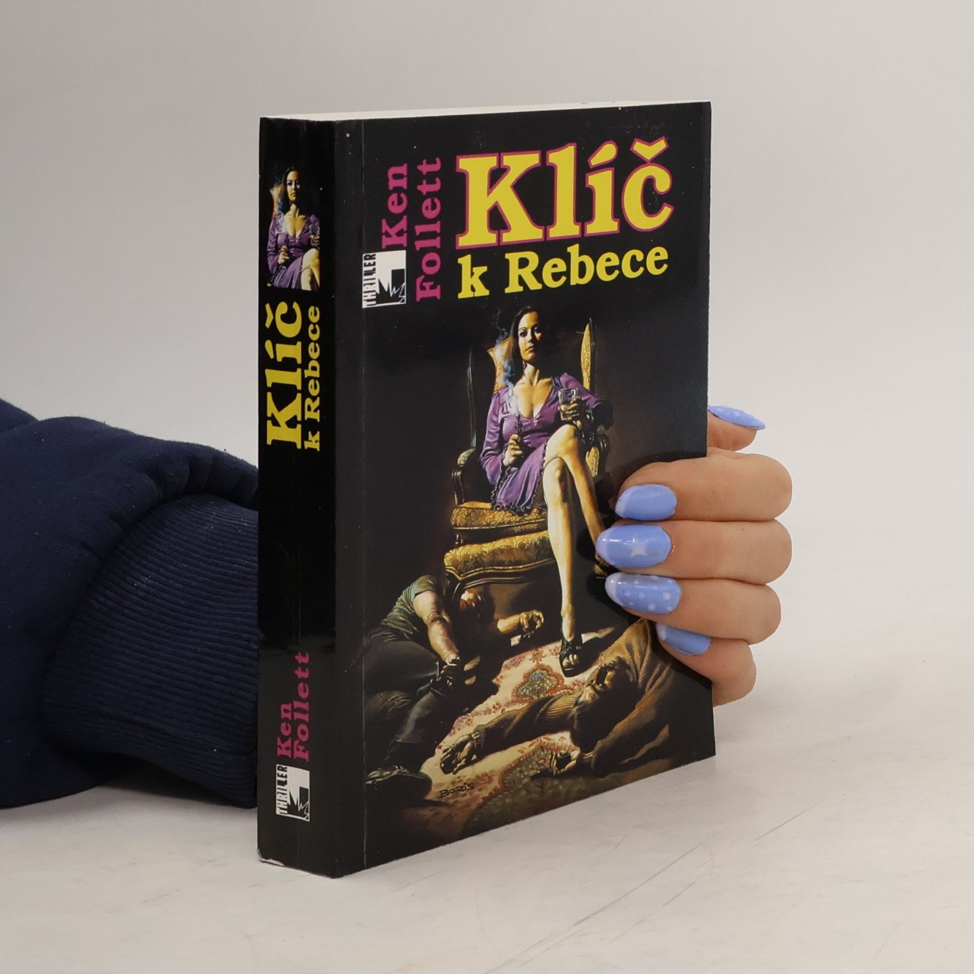 Ken Follett Klíč k Rebece