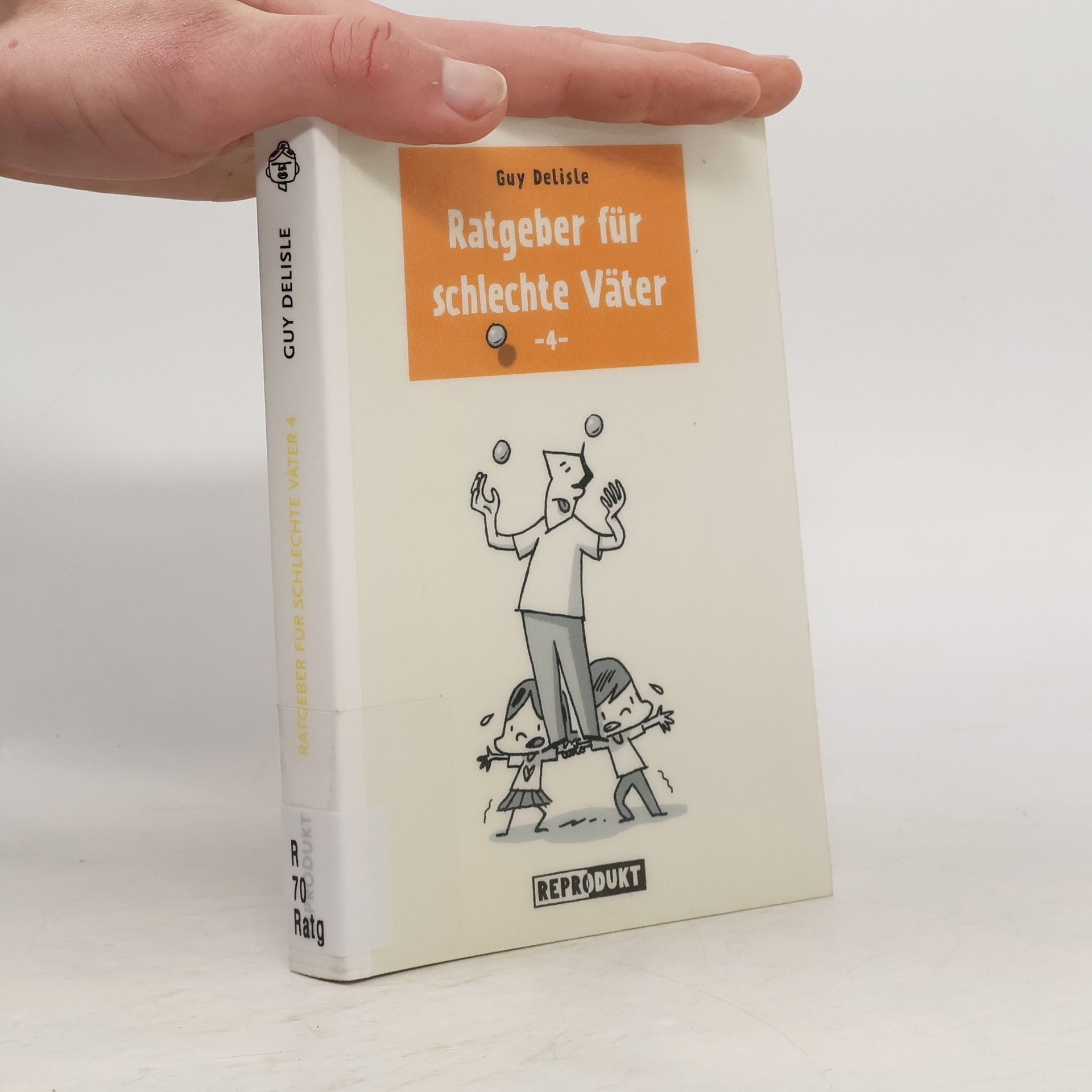 Guy Delisle Ratgeber für schlechte Väter 4