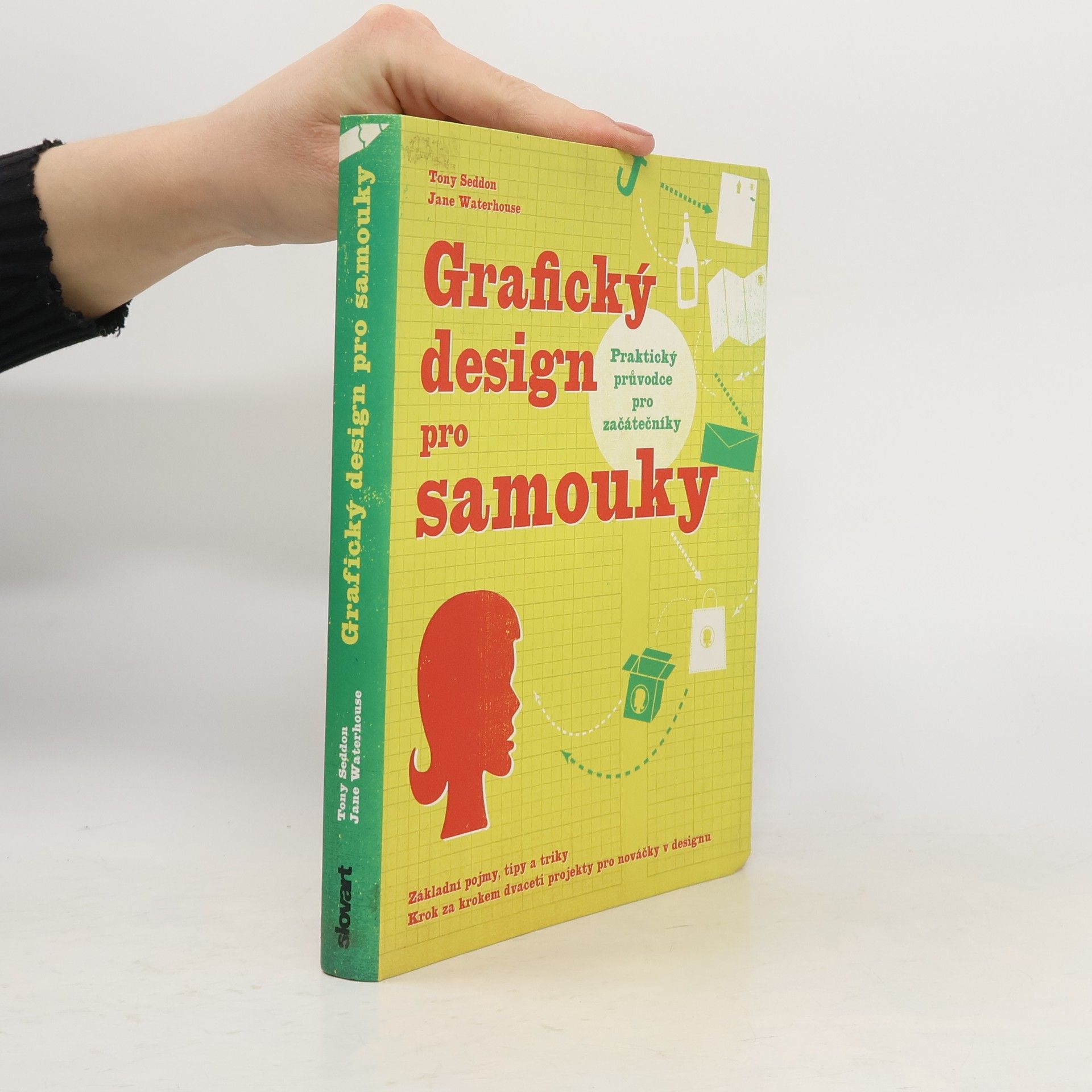 Tony Seddon Grafický design pro samouky