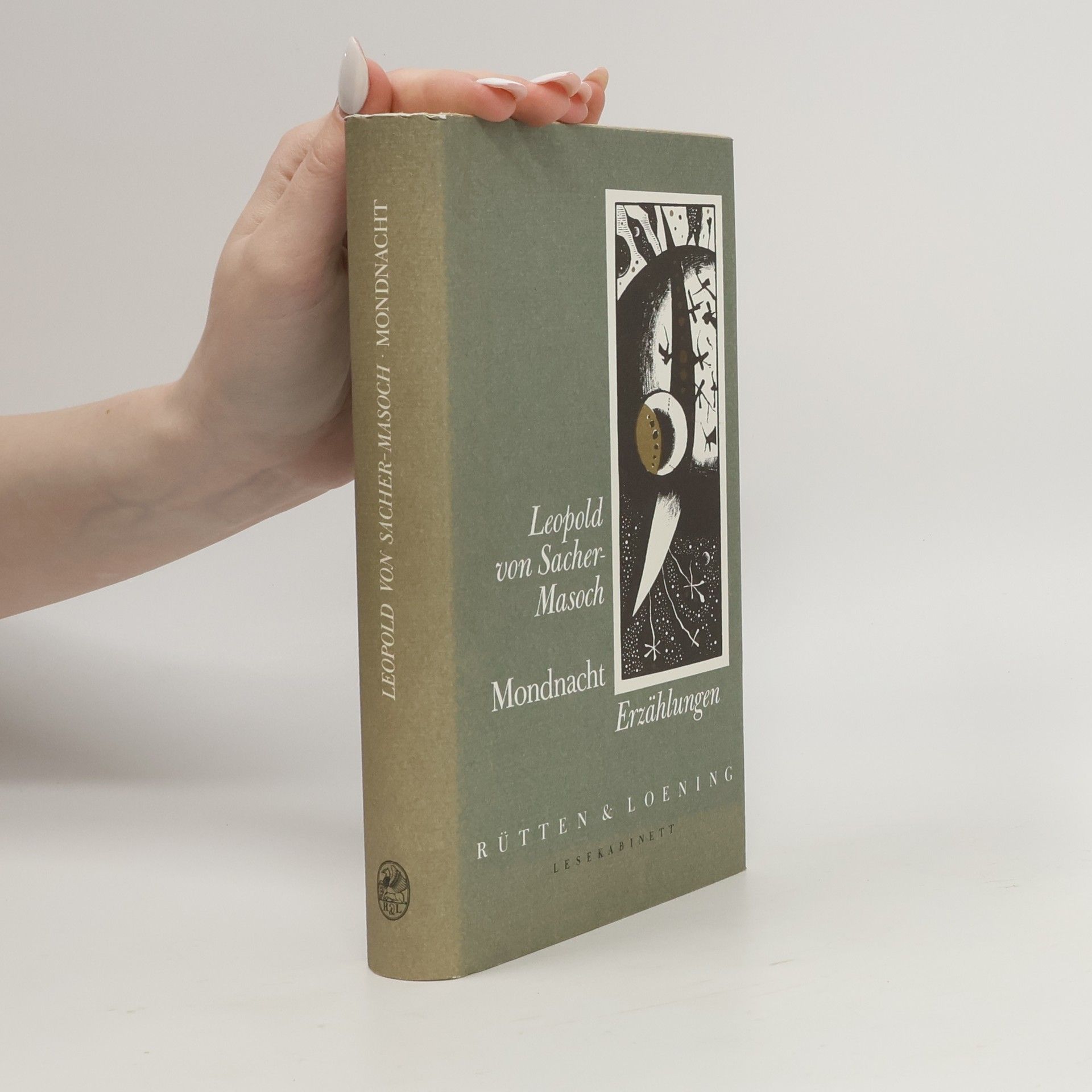 Leopold von Sacher-Masoch Mondnacht : Erzählungen
