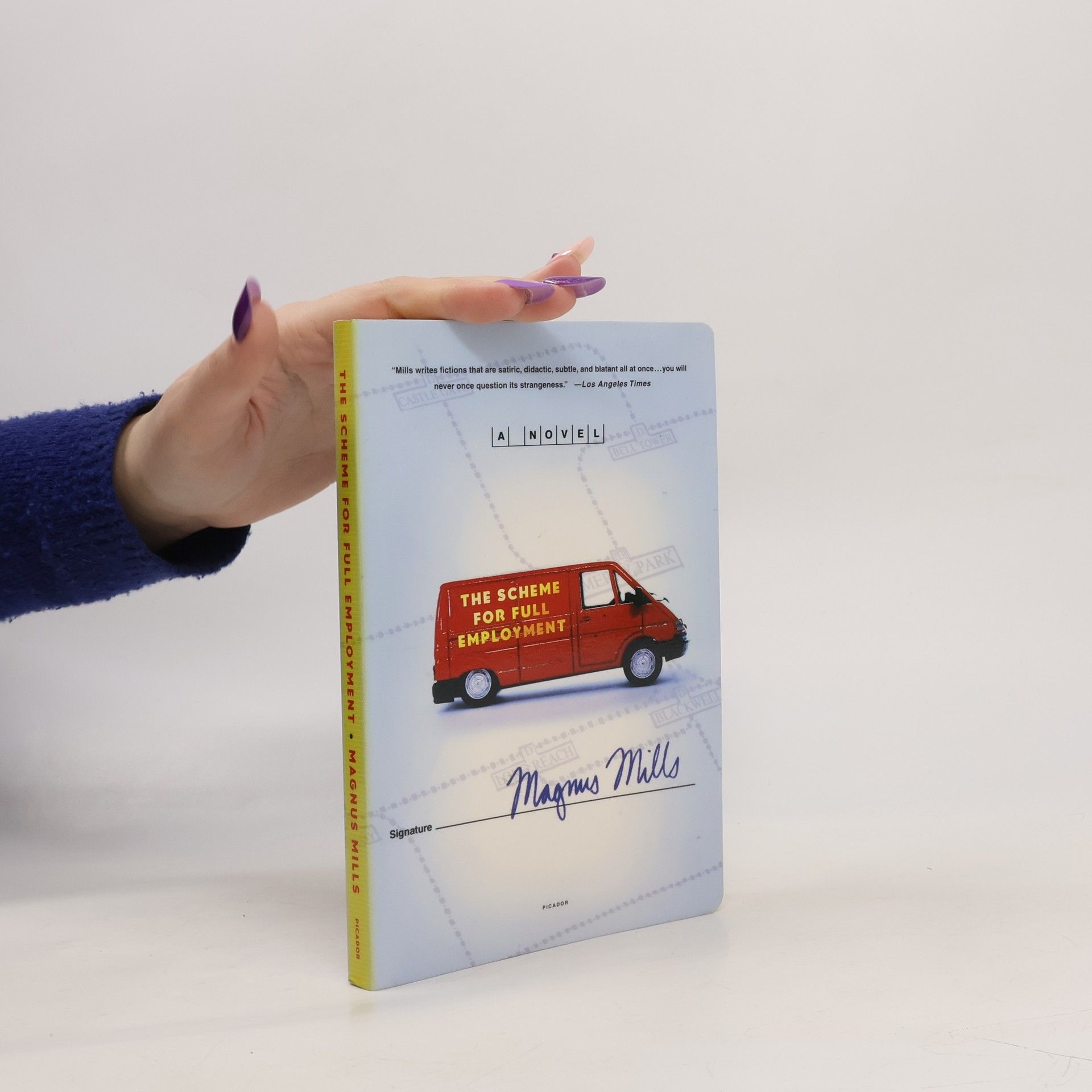 Magnus Mills The Scheme for Full Employment