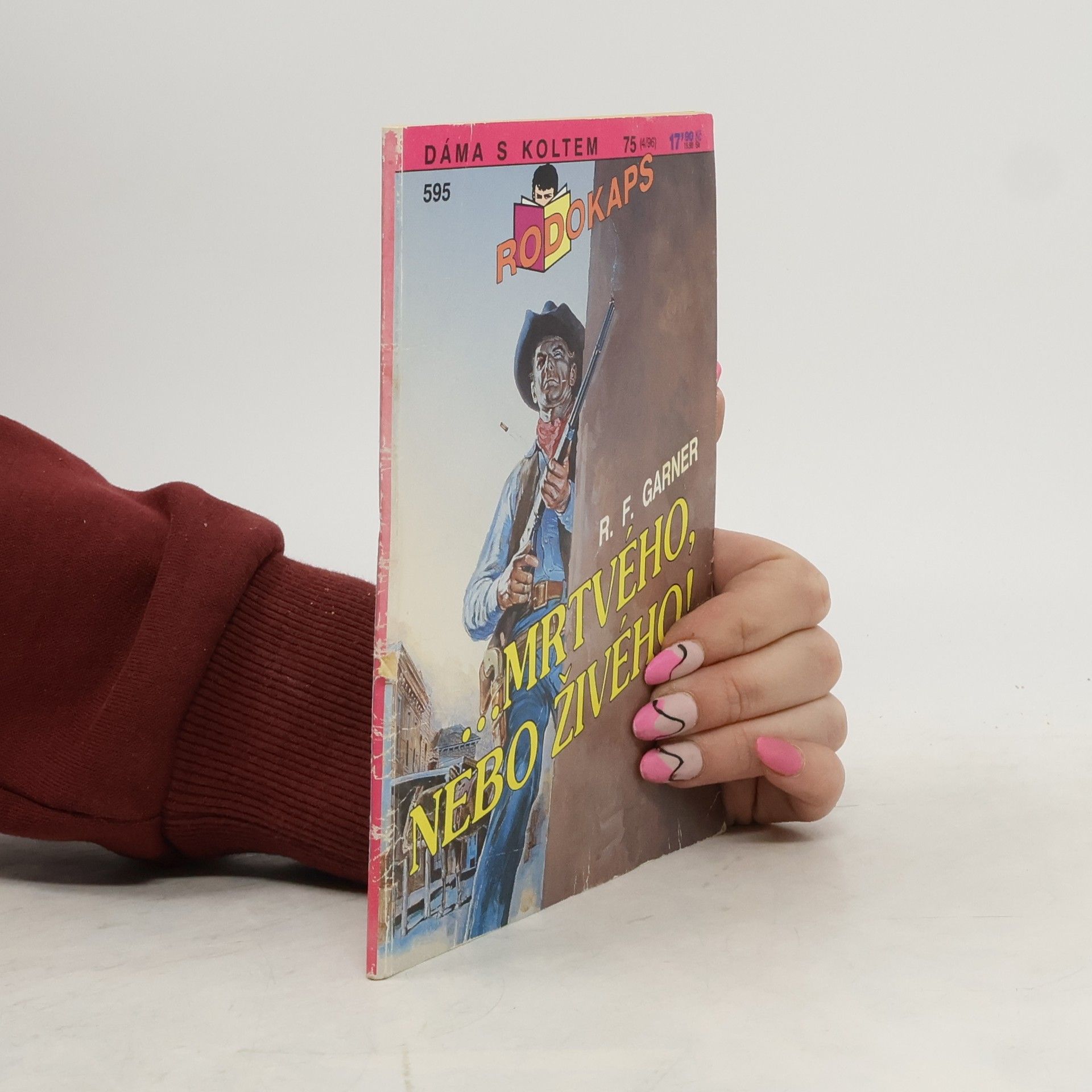 R. F. Garner ...mrtvého, nebo živého!