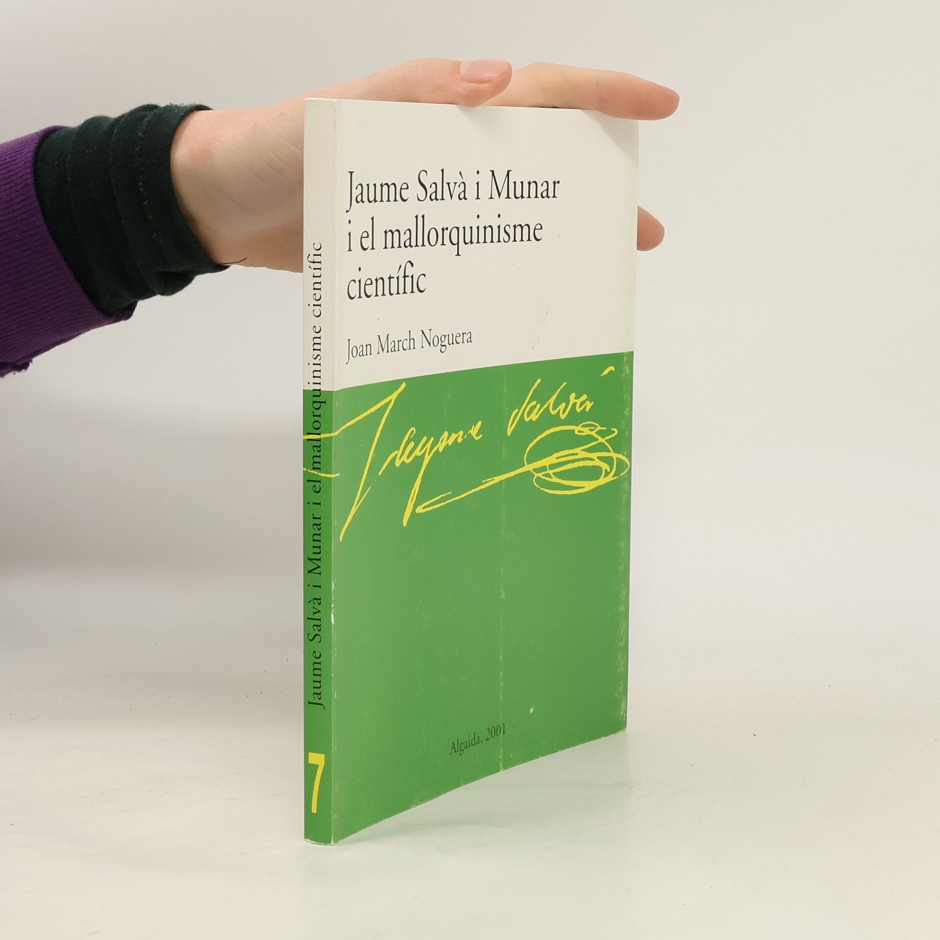 Joan March Noguera Jaume Salvà i Munar i el mallorquinisme científic