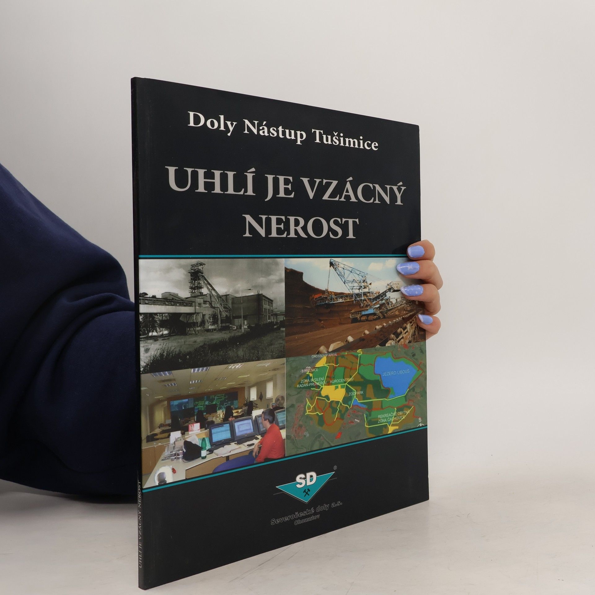 Jiří Janota Uhlí je vzácný nerost. Doly Nástup Tušimice