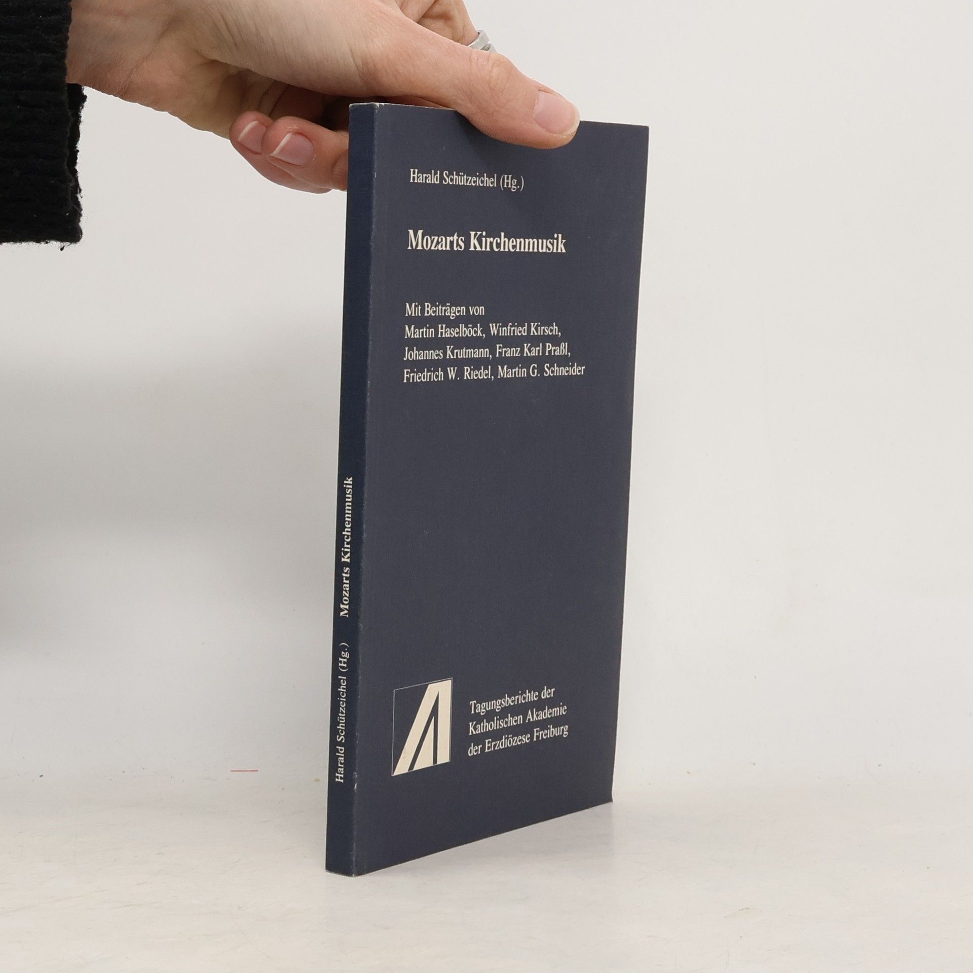 Tagungsberichte der Katholischen Akademie der Erzdiözese Freiburg: Mozarts Kirchenmusik