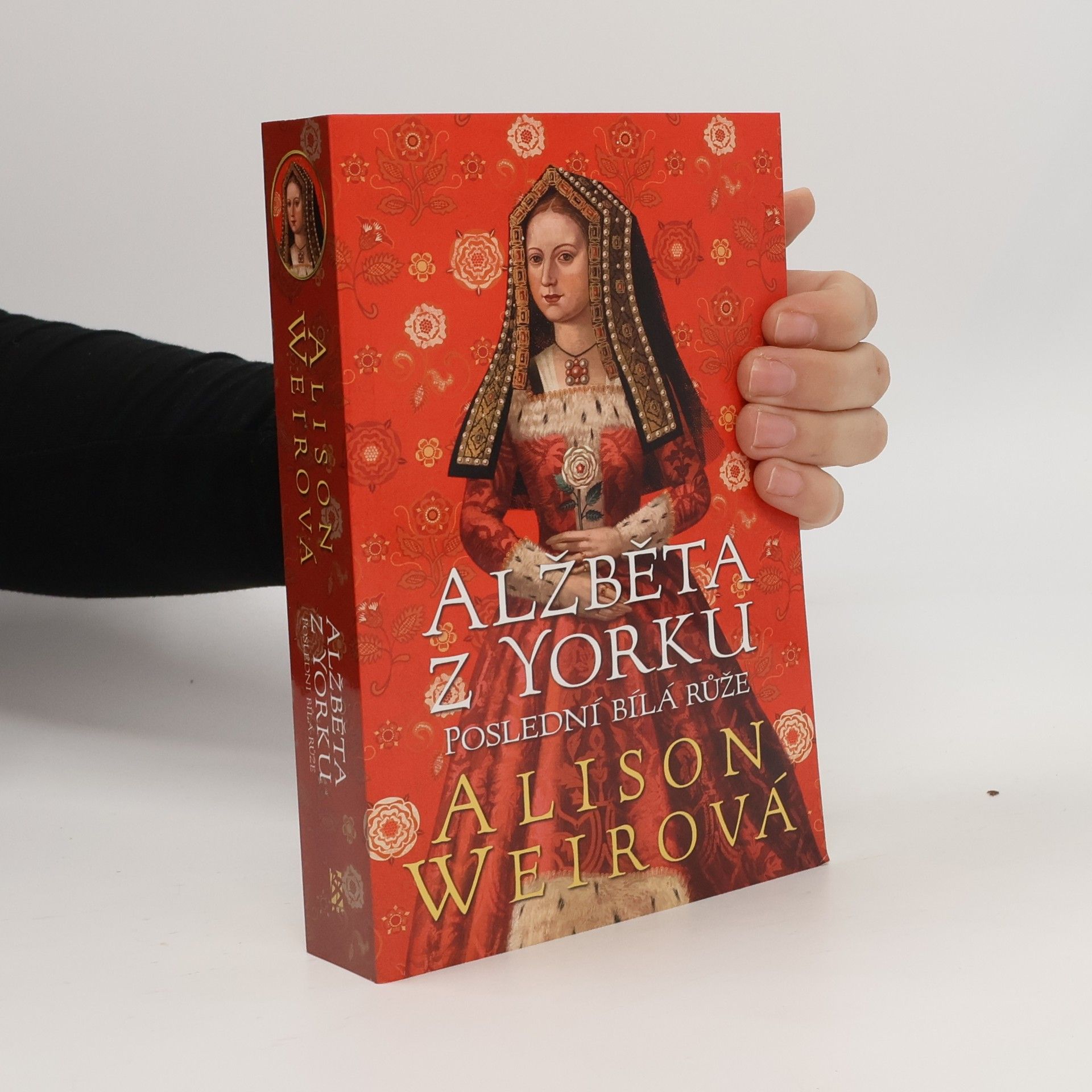 Zdeněk Hron Alžběta z Yorku. Poslední bílá růže