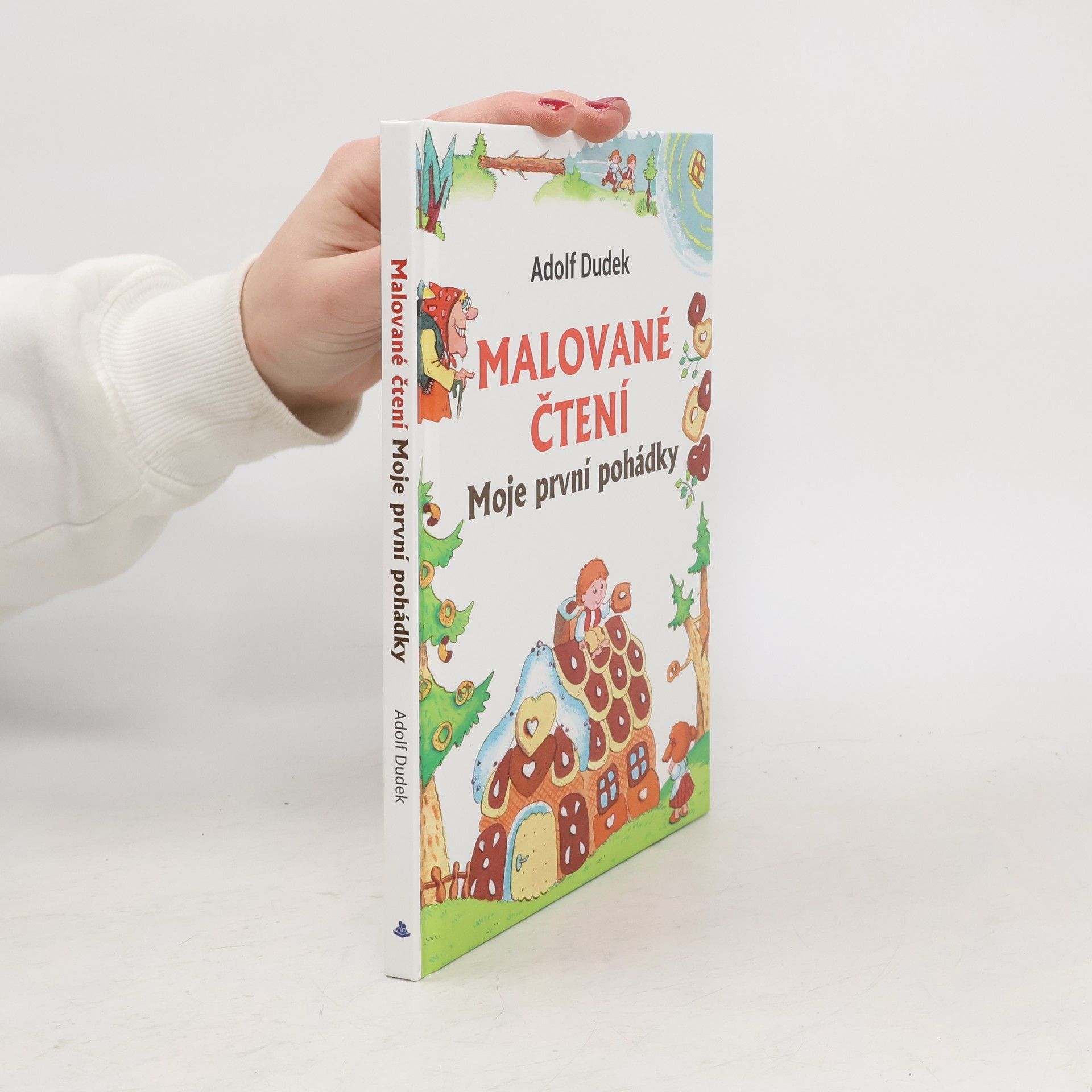 Adolf Dudek Malované čtení. Moje první pohádky