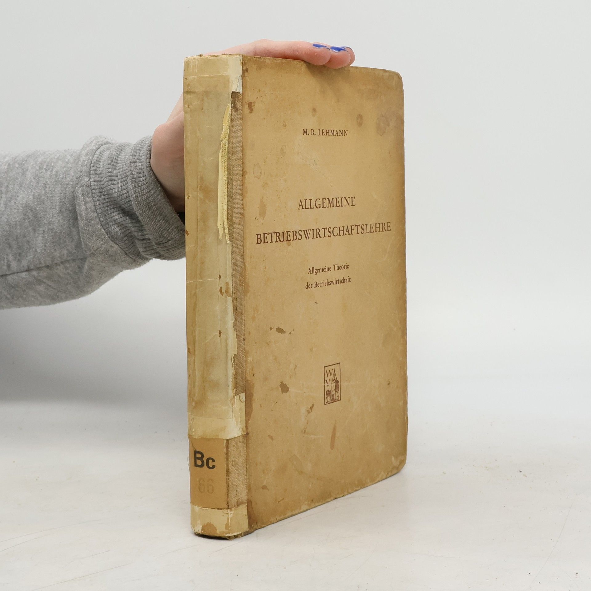 Max Rudolf Lehmann Allgemeine Betriebswirtschaftslehre