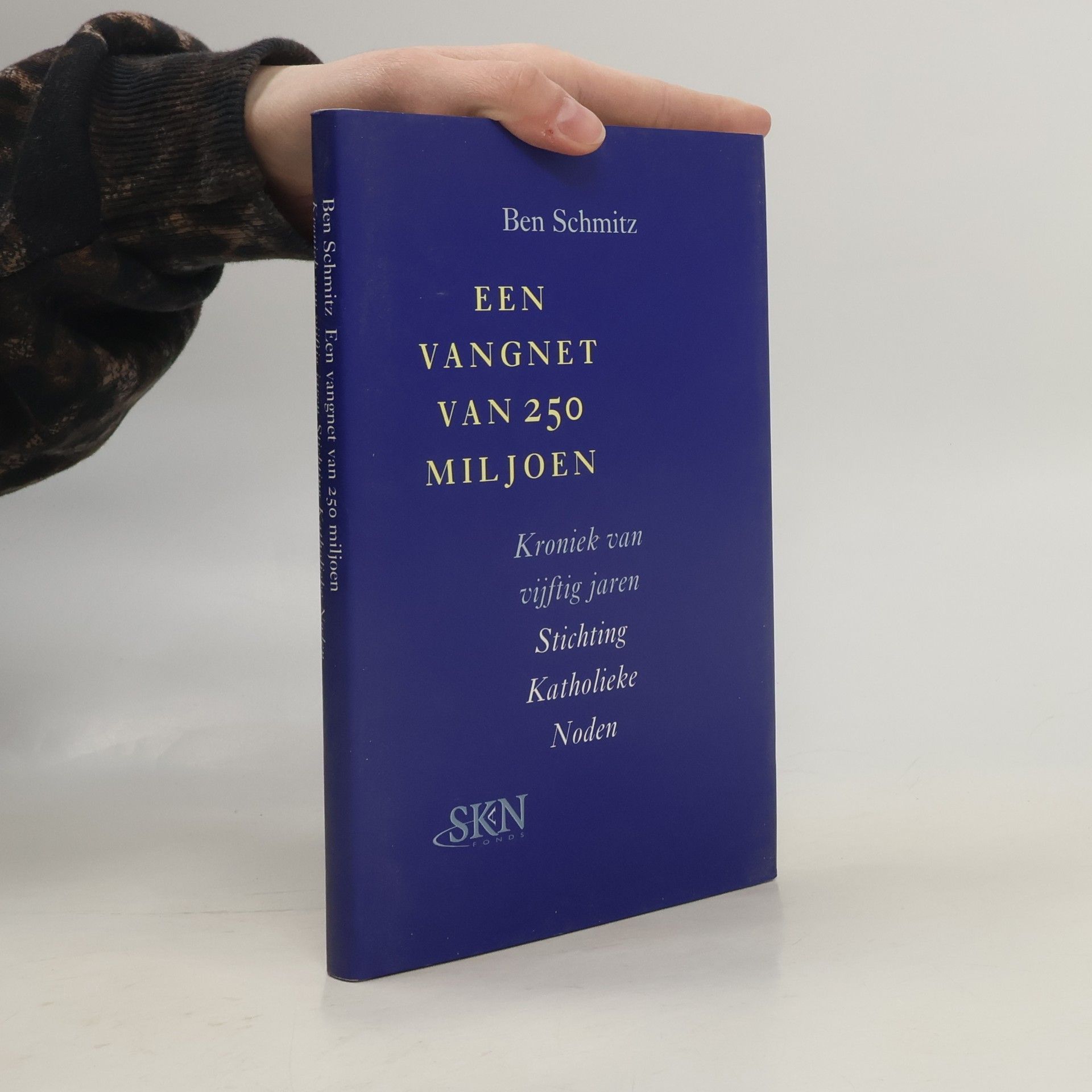 Ben A. Schmitz Een vangnet van 250 miljoen