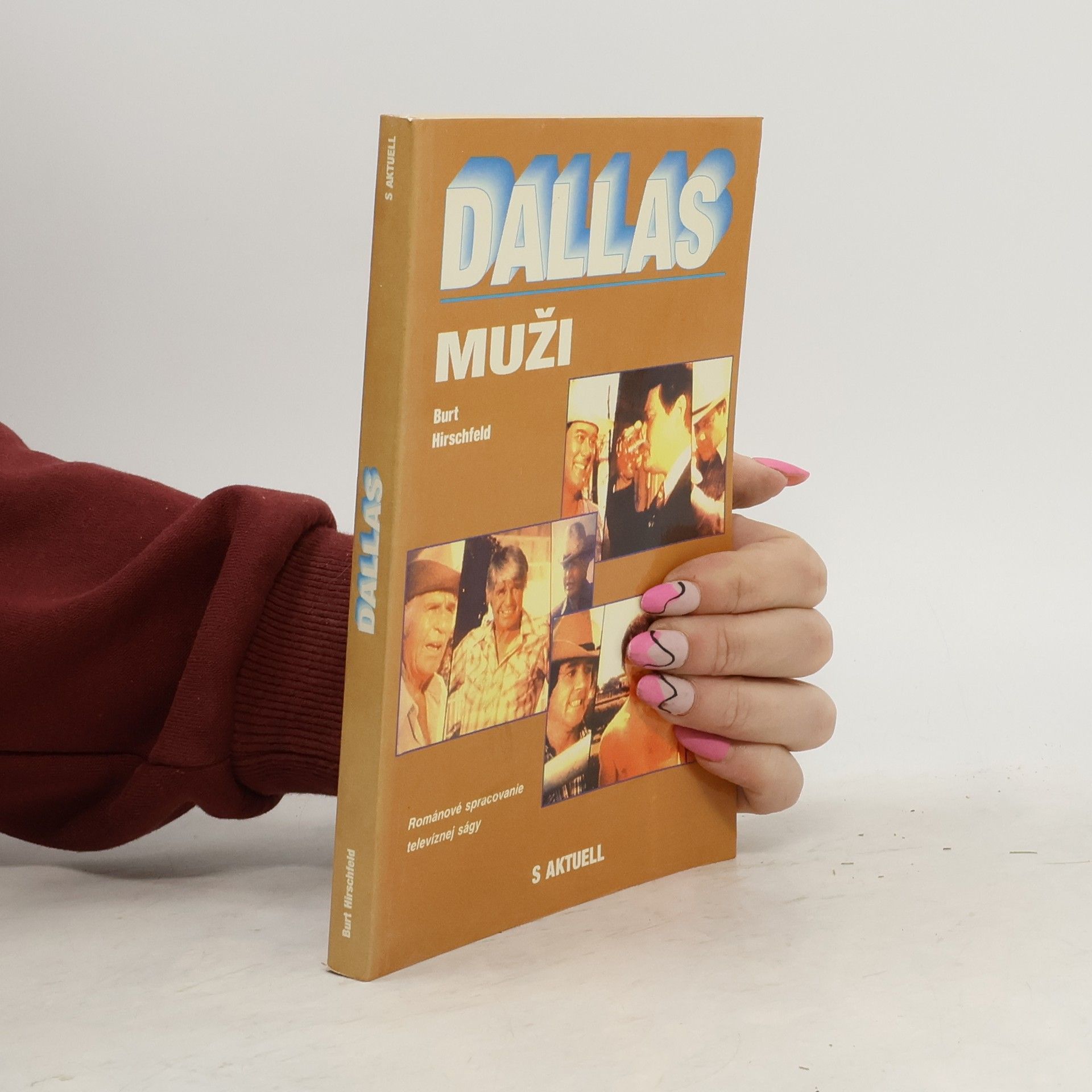 Burt Hirschfeld Dallas. Muži