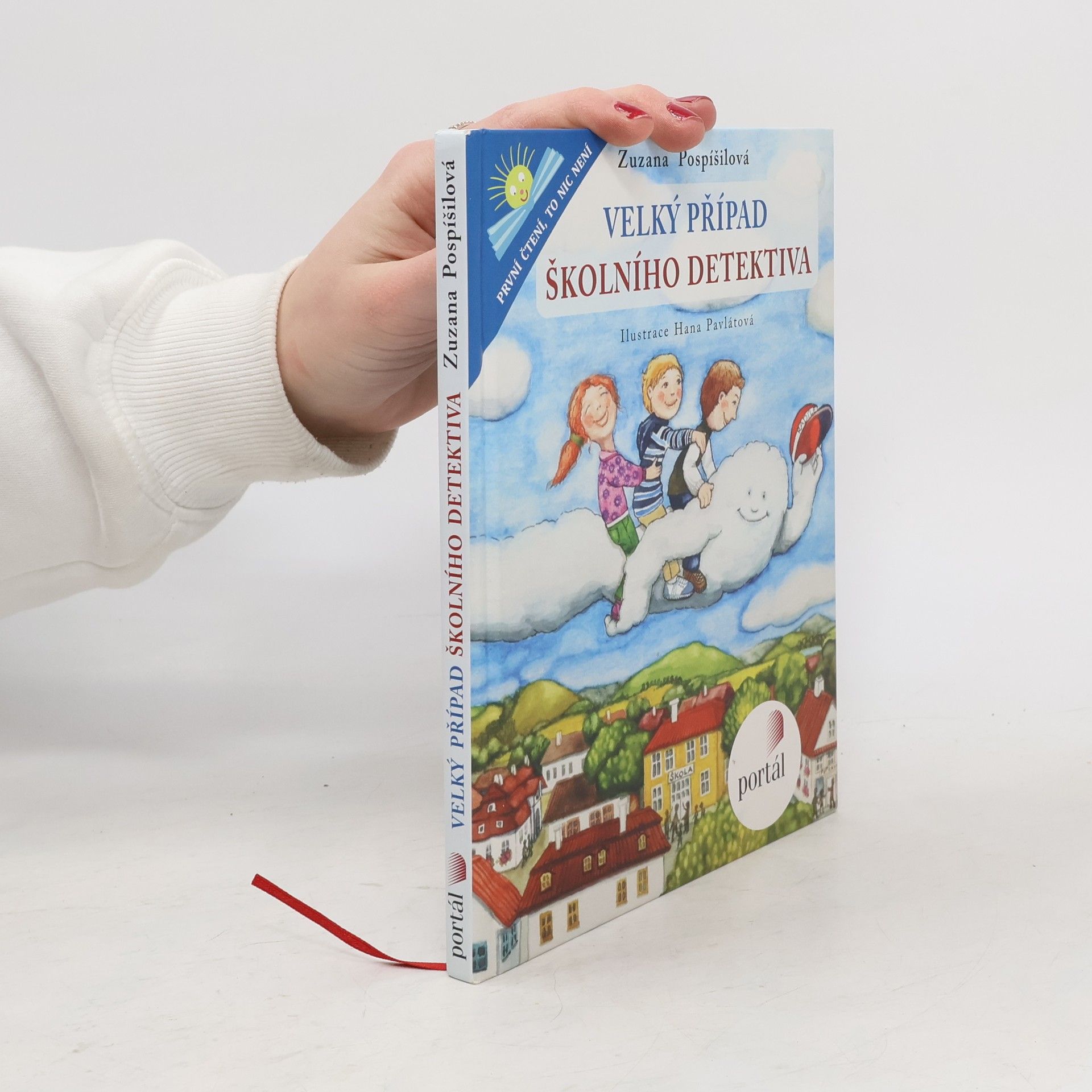 Zuzana Pospíšilová Velký případ školního detektiva