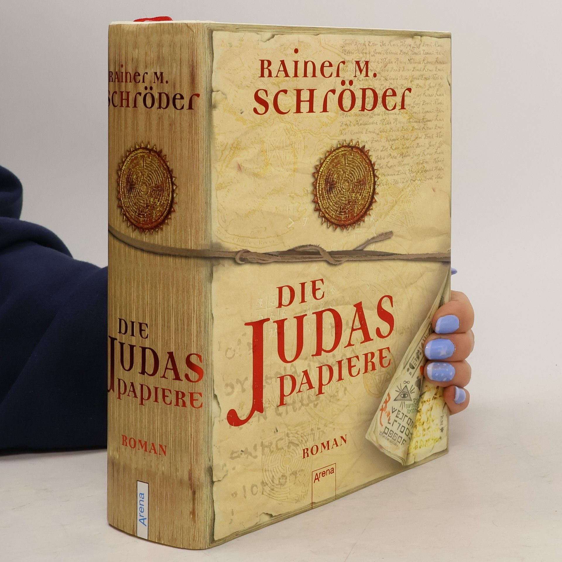 Rainer Maria Schröder Die Judaspapiere