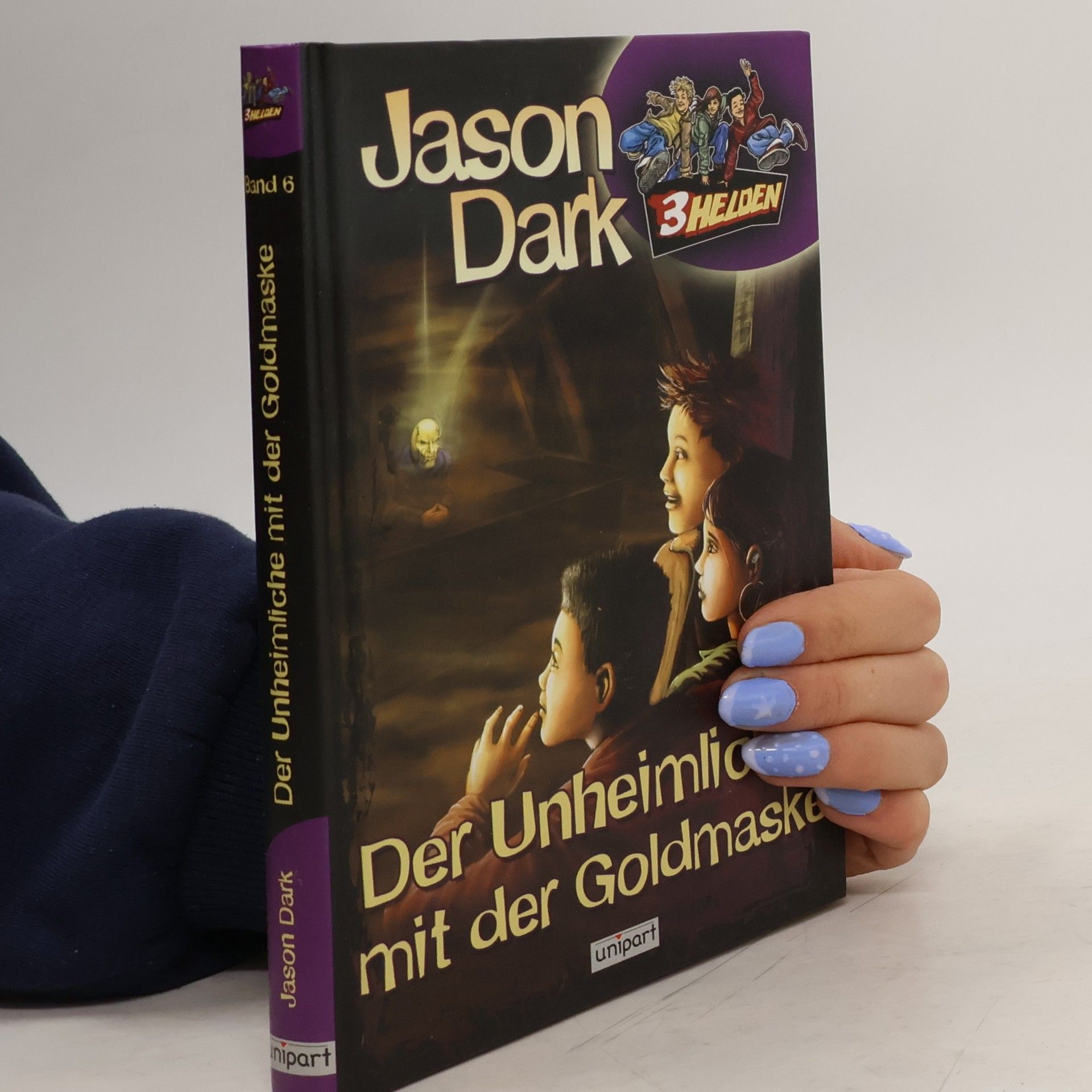 Jason Dark 3 Helden. Der Unheimliche mit der Goldmaske - Band 6