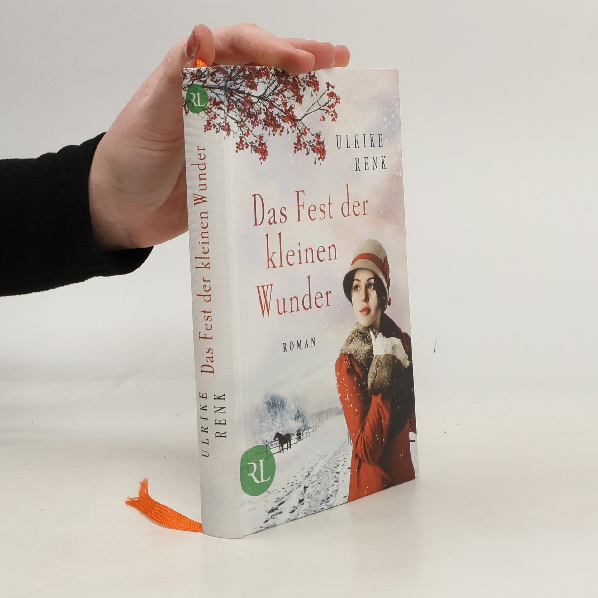 Ulrike Renk Das Fest der kleinen Wunder