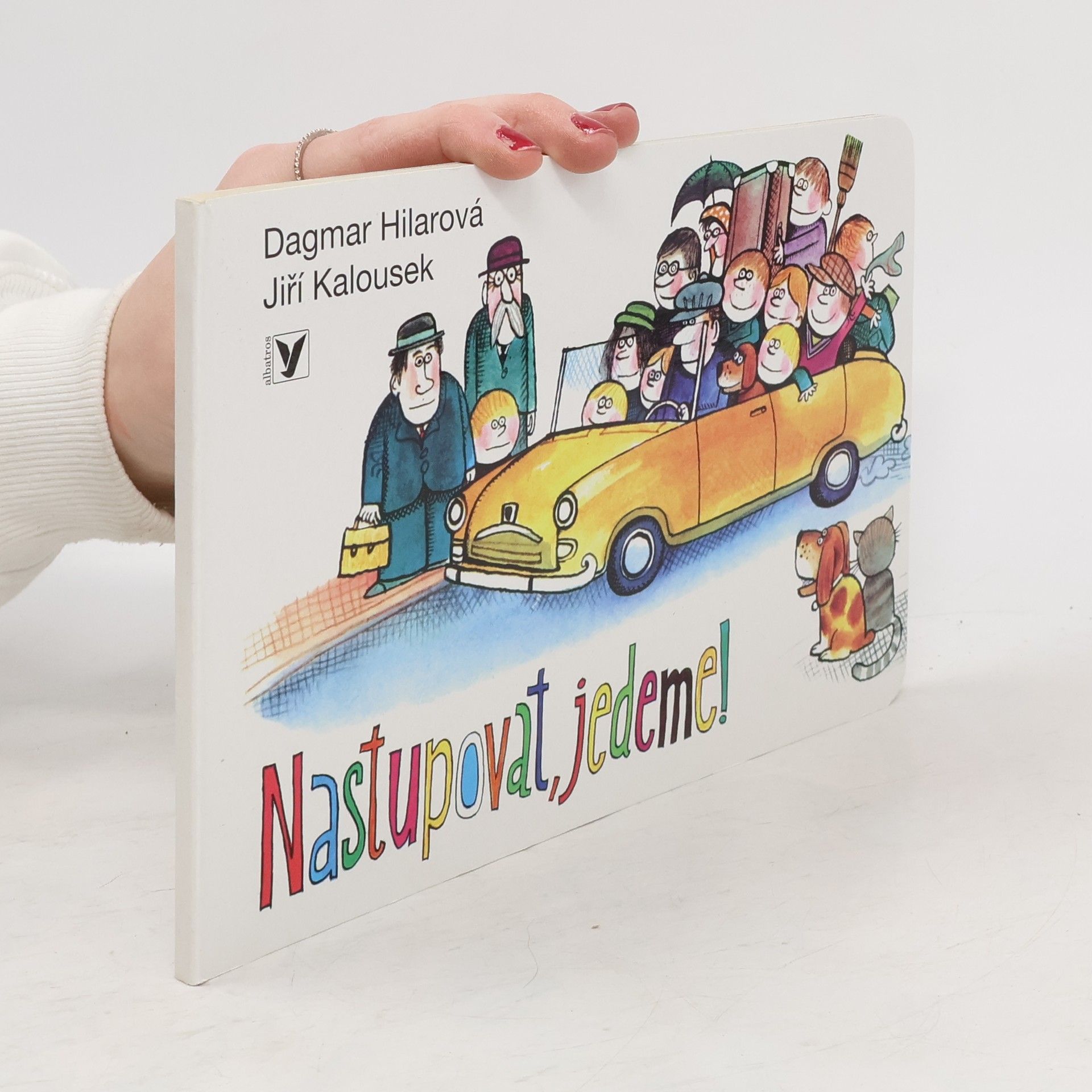 Jiří Kalousek Nastupovat, jedeme!