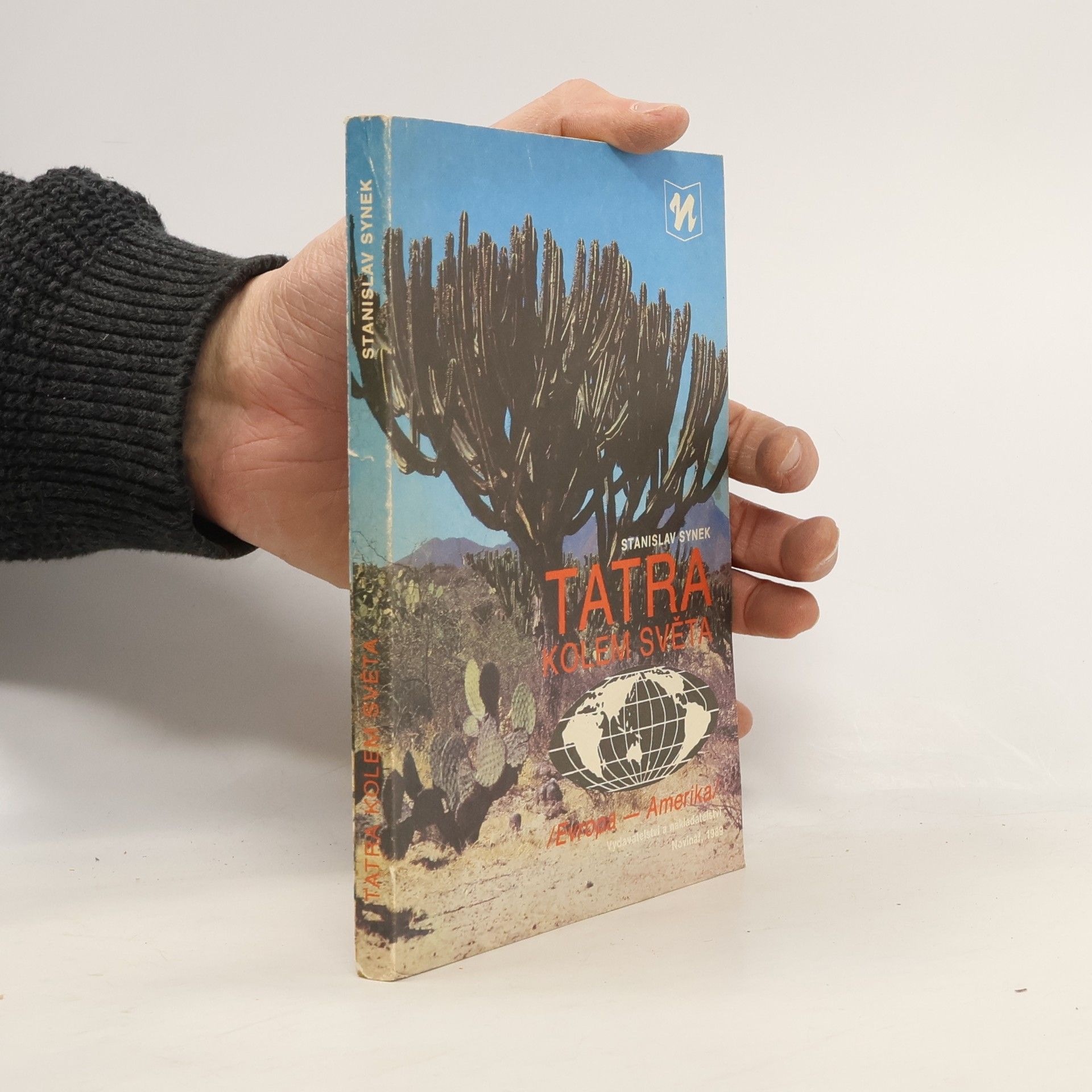 Stanislav Synek Tatra kolem světa. Evropa - Amerika