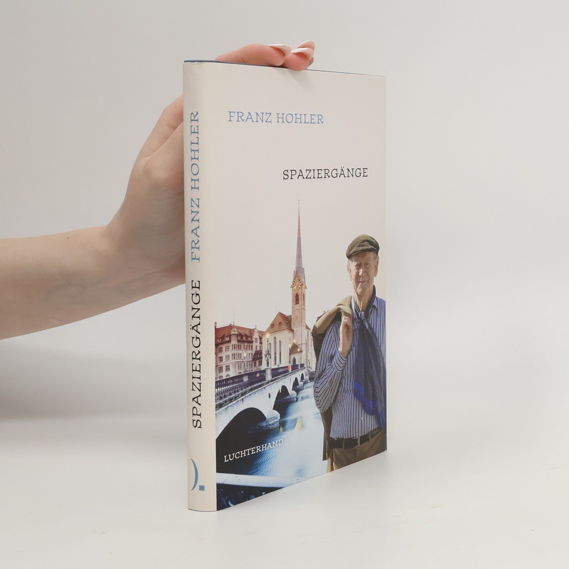 Franz Hohler Spaziergänge