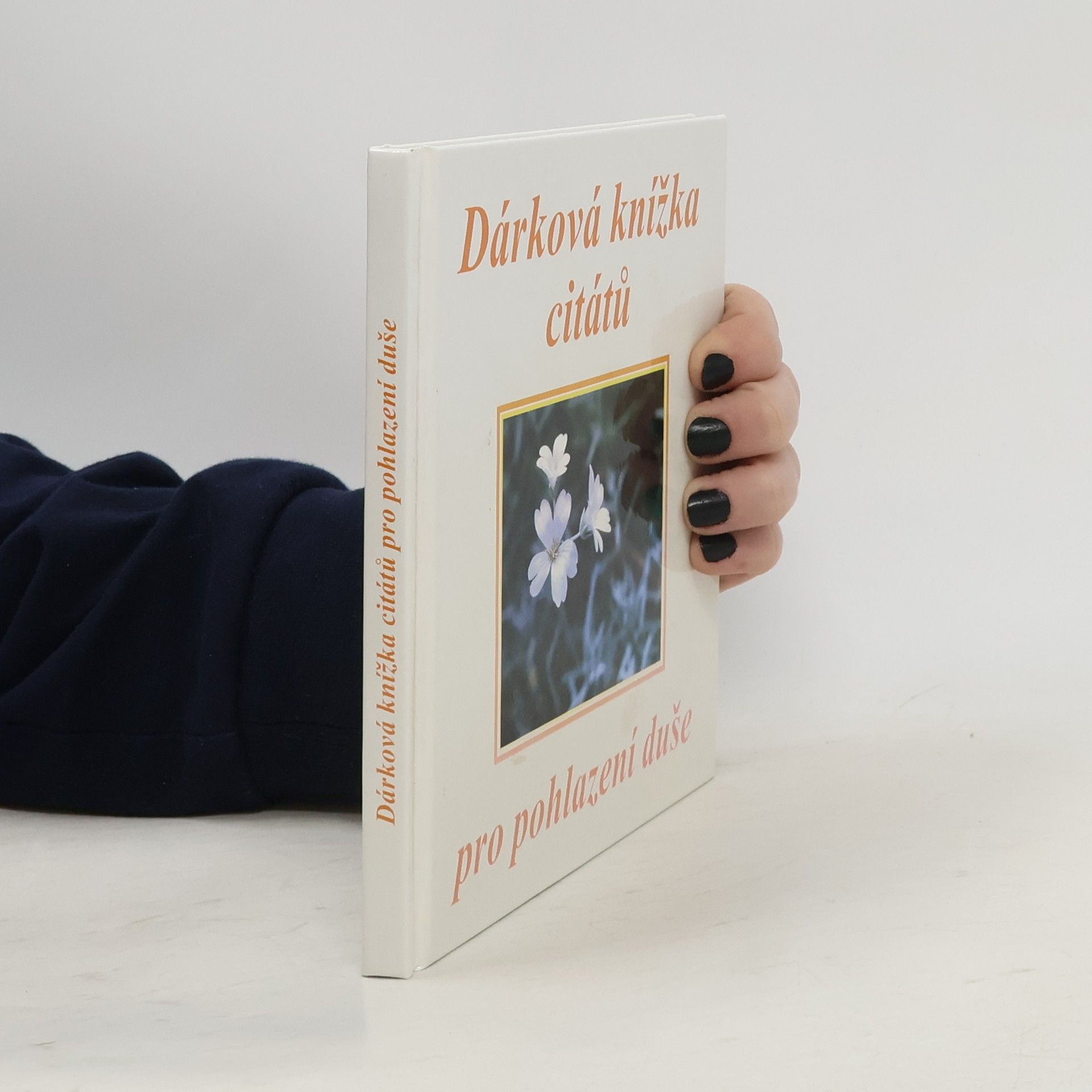 AA.VV. Dárková knížka citátů pro pohlazení duše