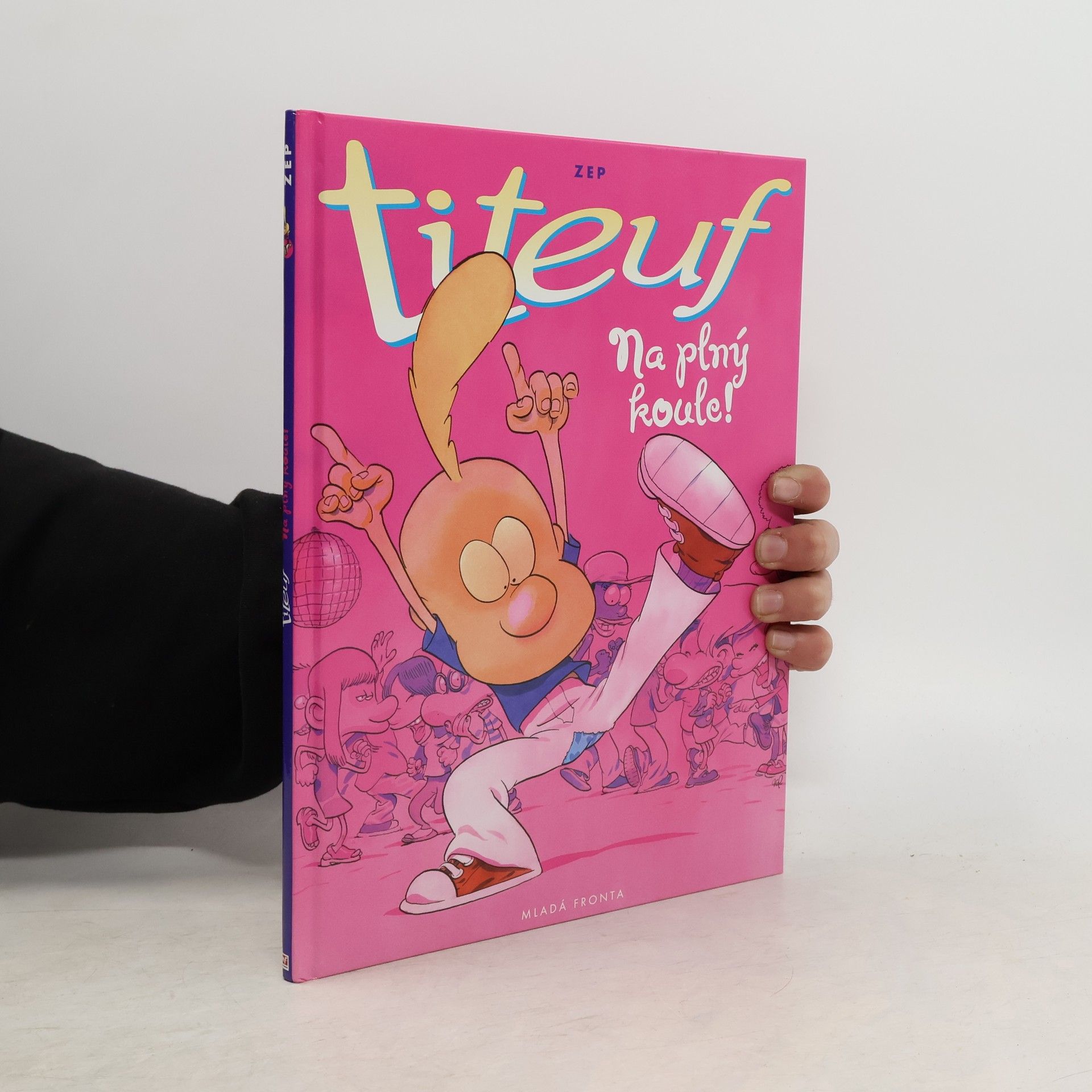 ZEP Titeuf Na plný koule!