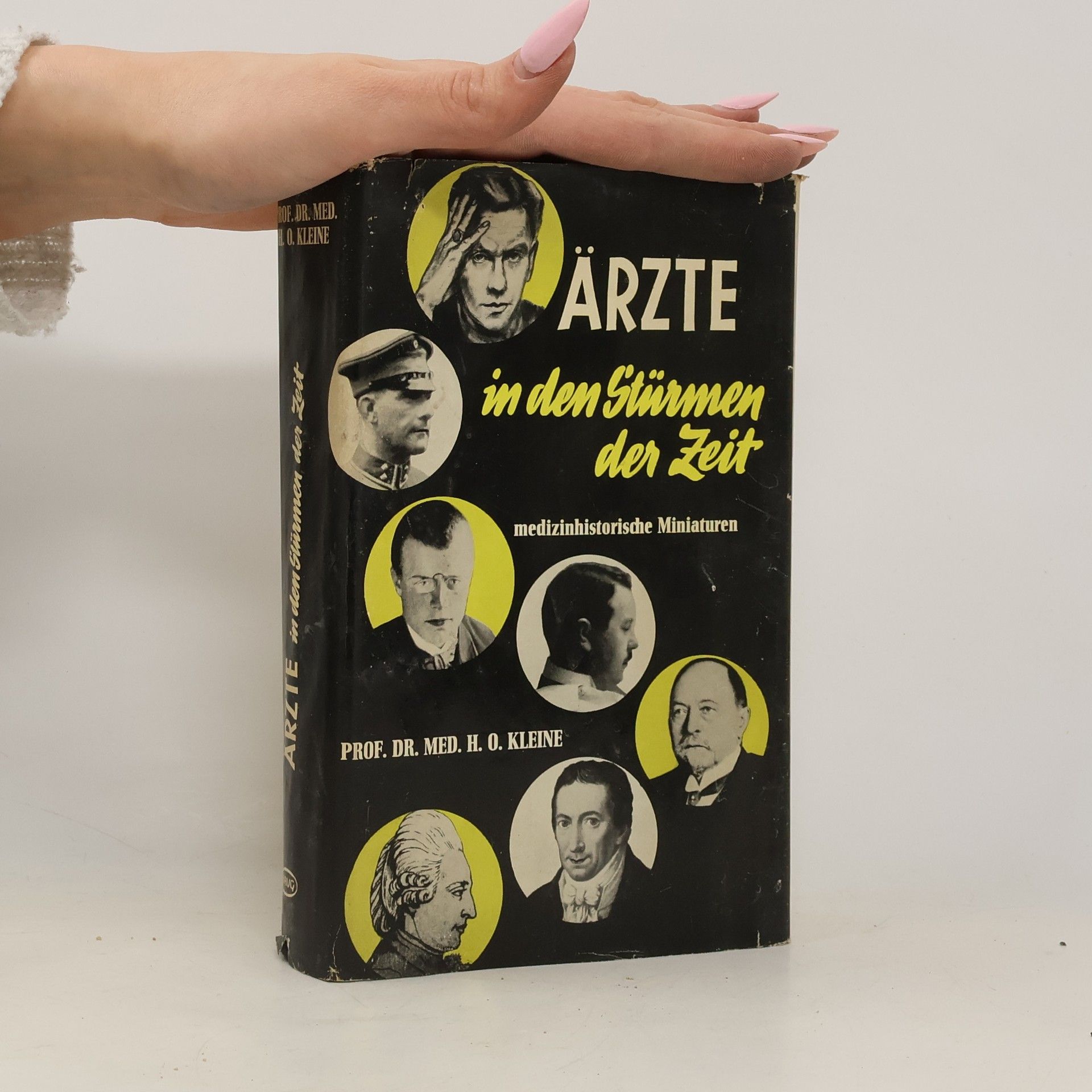 H. O. Kleine  Ärzte in den Stürmen der Zeit