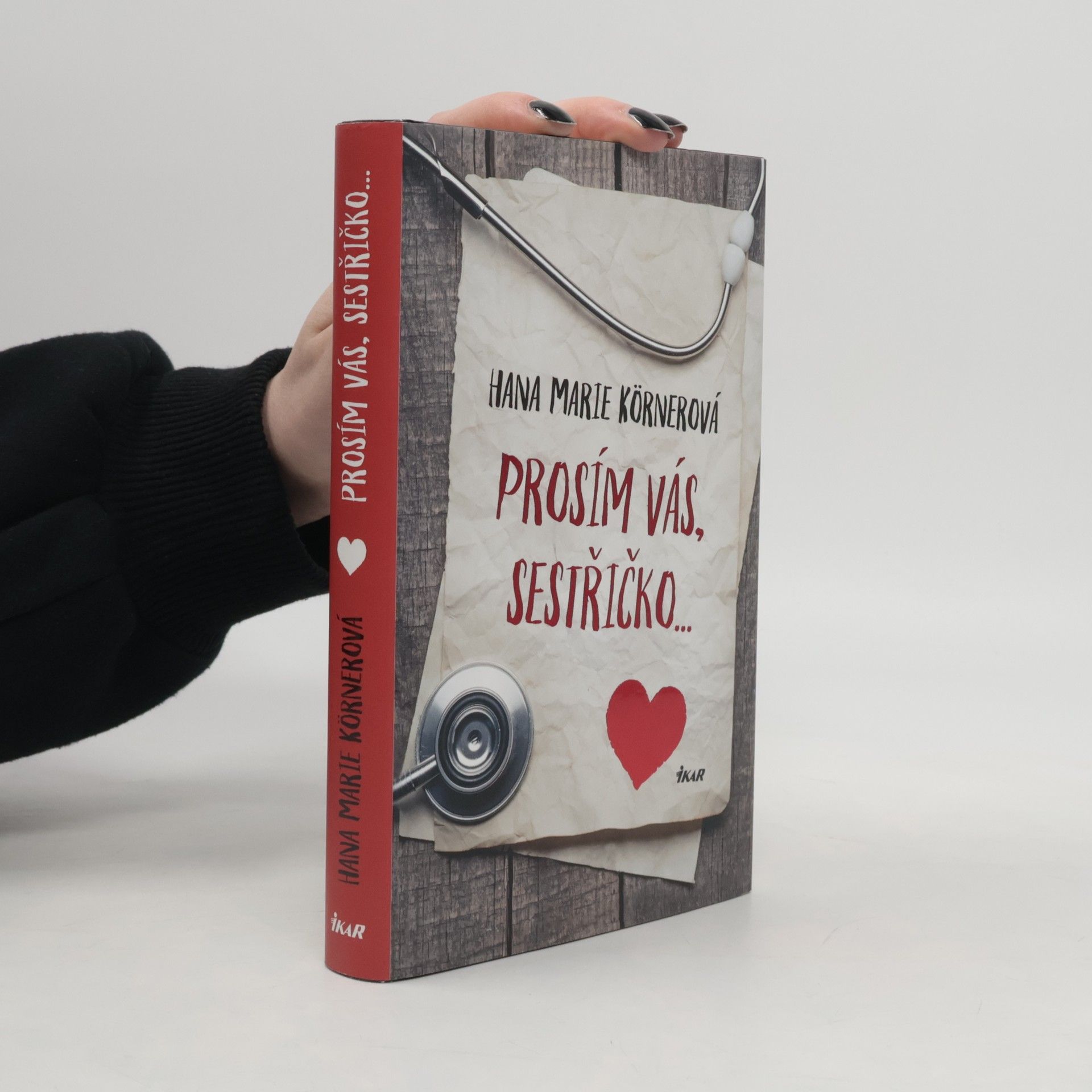 Hana Marie Körnerová Prosím vás, sestřičko...