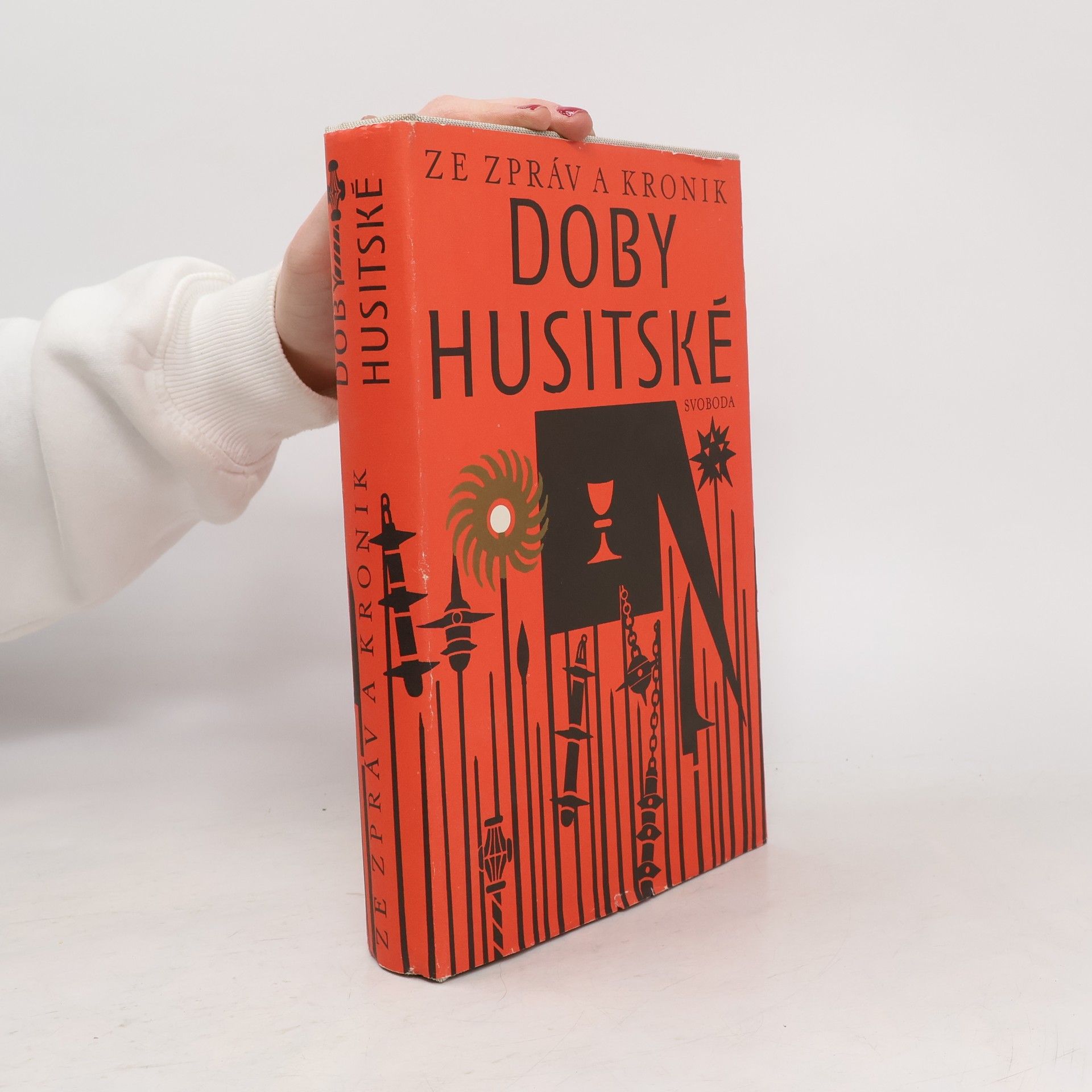 Ivan Hlaváček Ze zpráv a kronik doby husitské