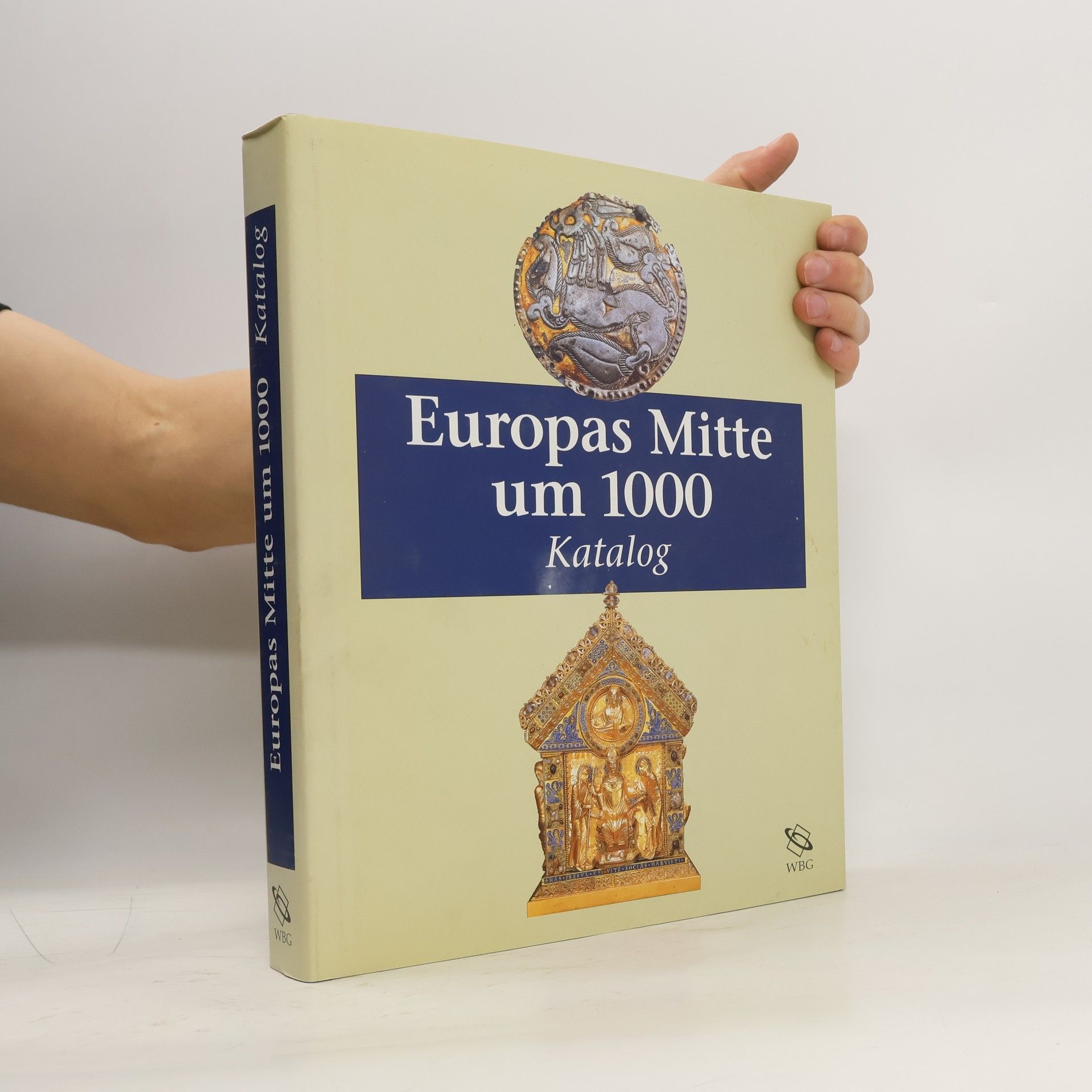 Europas Mitte um 1000. Katalog