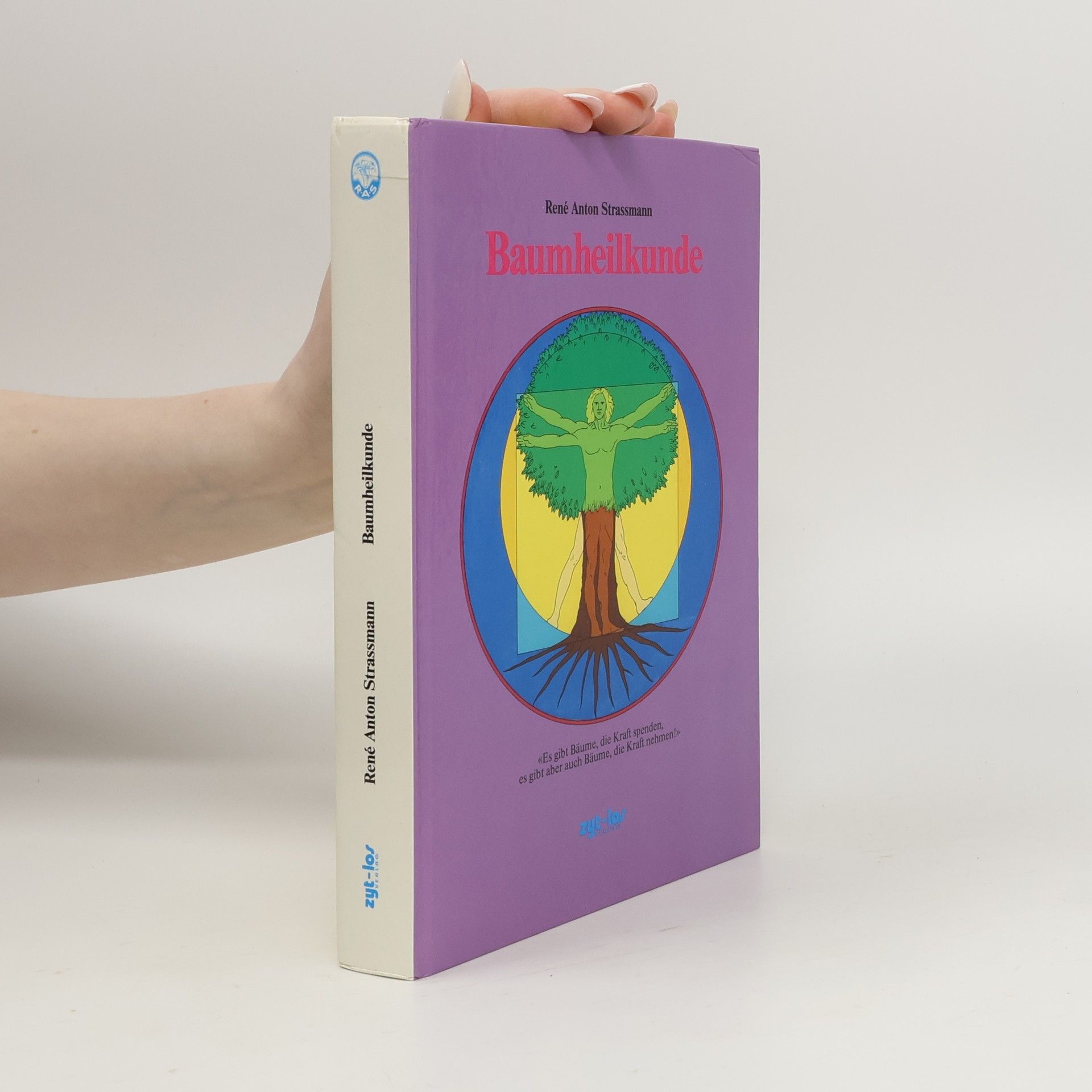 René-Anton Strassmann Baum-Heilkunde
