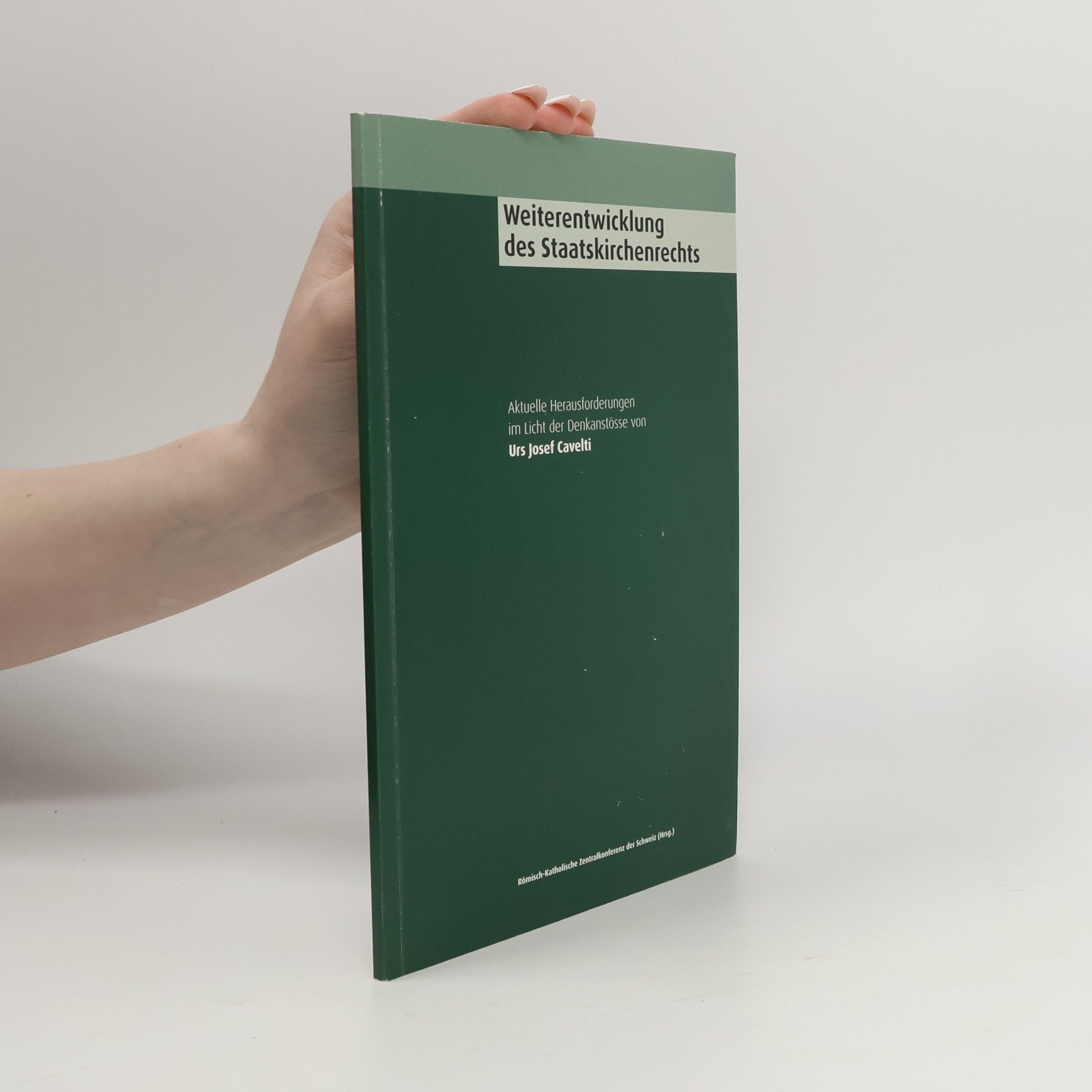 Urs Josef Cavelti Weiterentwicklung des Staatskirchenrechts