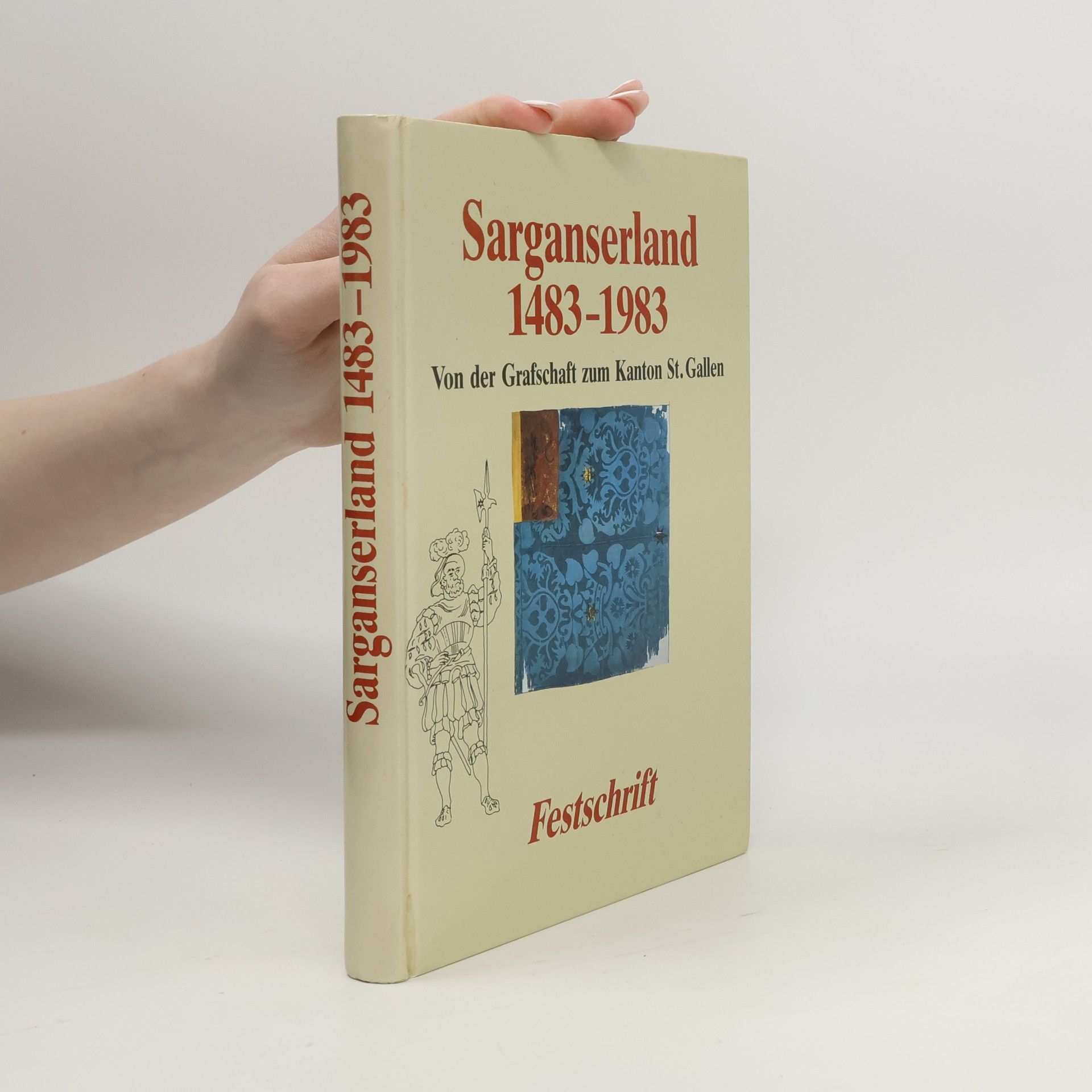 Autorenkollektiv Sarganserland 1483-1983