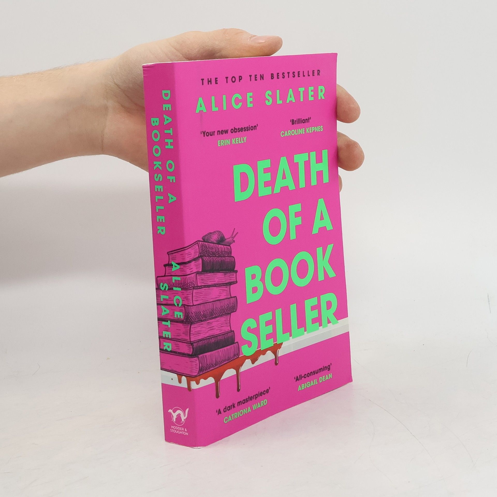 Alice Slater Death of a Bookseller: the instant and unmissable Sunday Times bestseller and one of the biggest debuts of the year