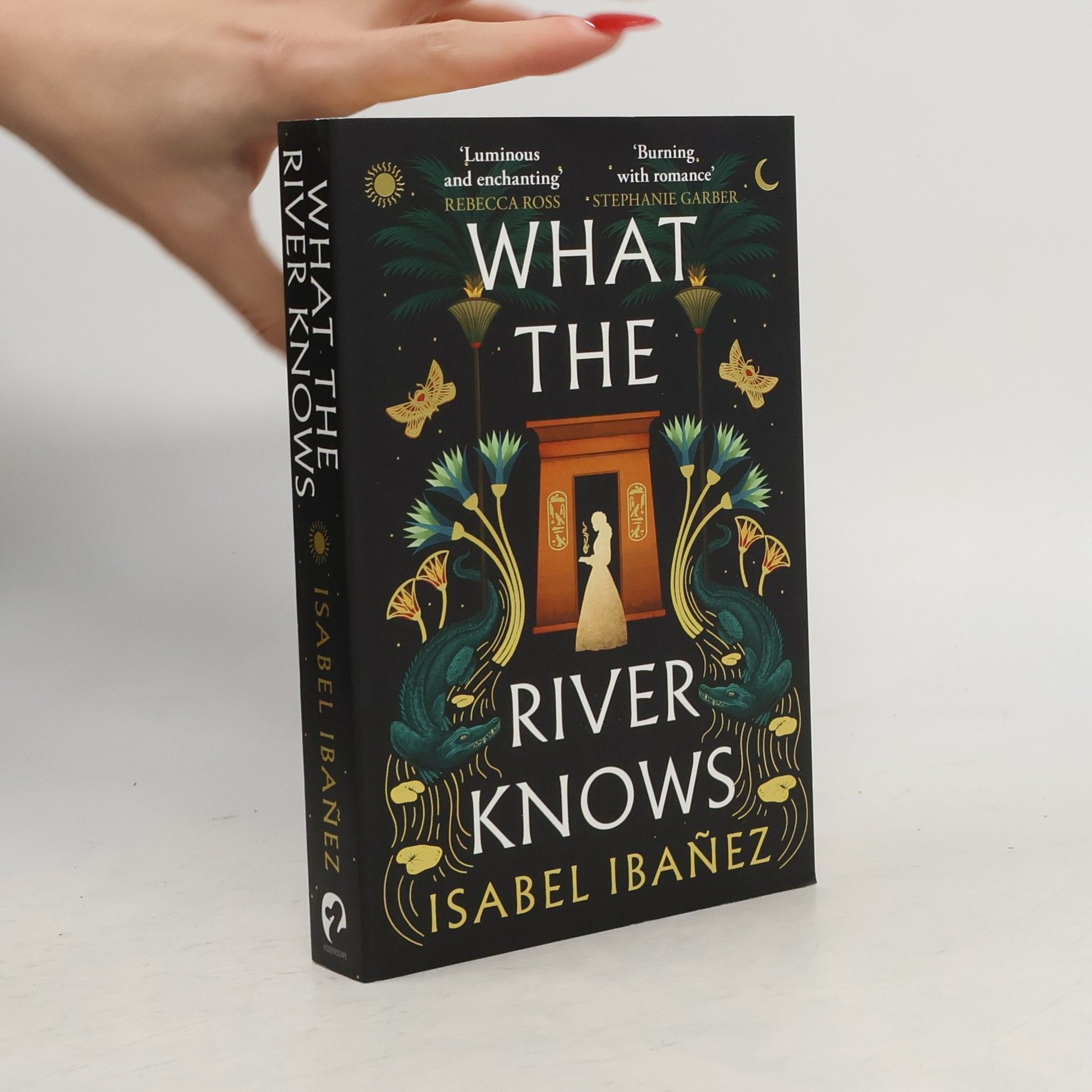Isabel Ibañez Secrets Of The Nile - 1: What The River Knows