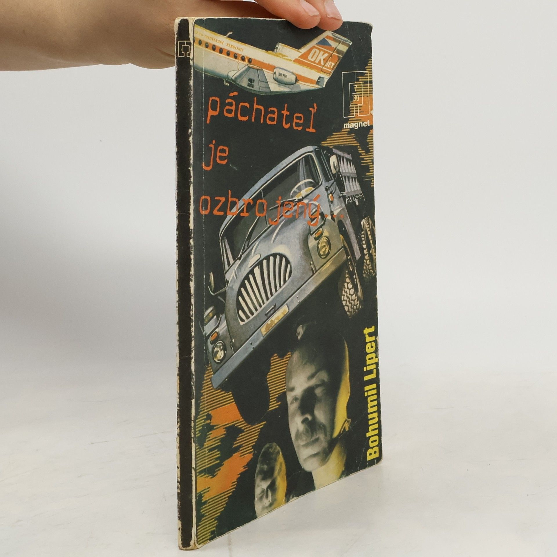 Bohumil Lipert Pachatel je ozbrojen...