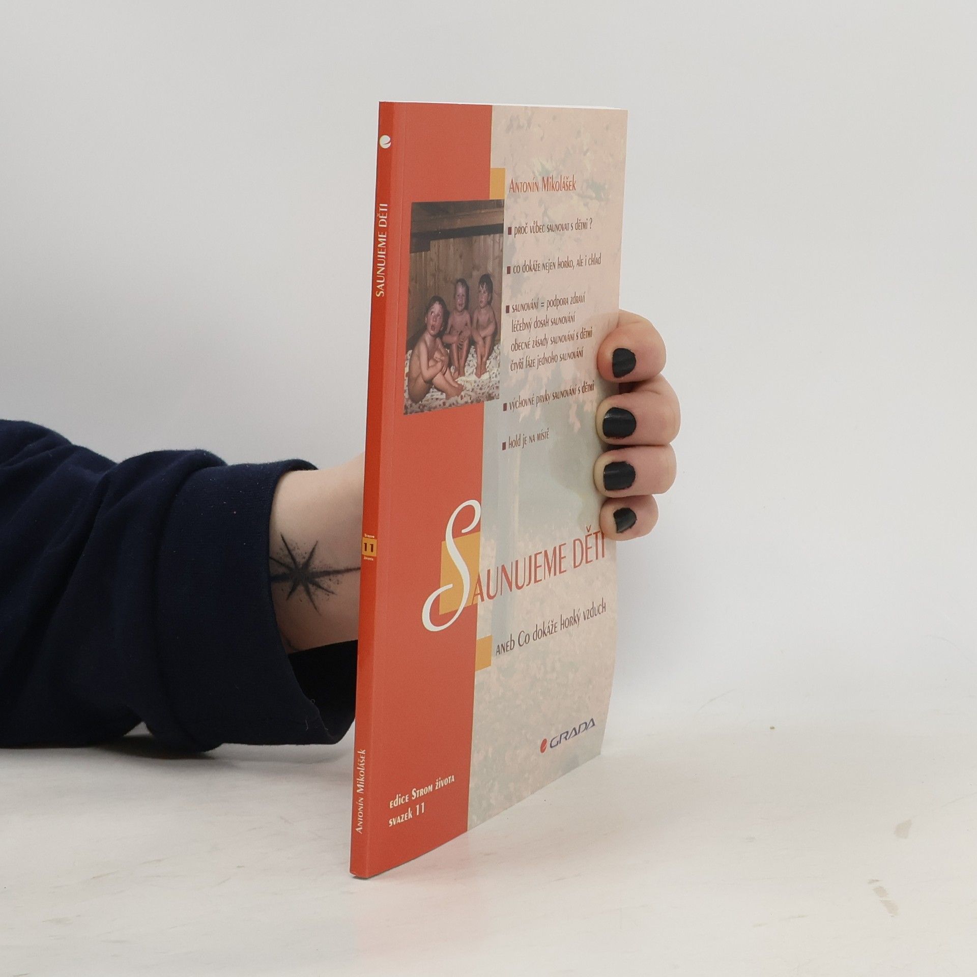 Saunujeme děti, aneb, Co dokáže horký vzduch