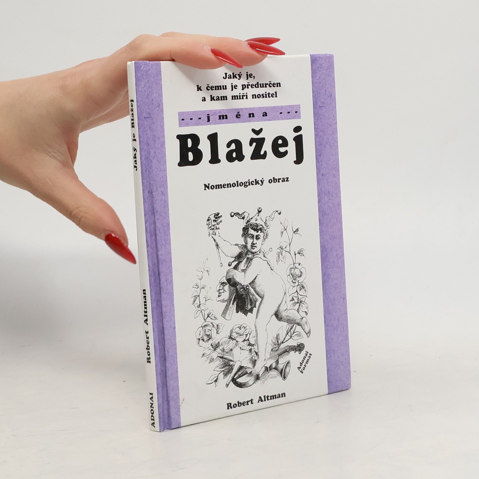 Robert Altman Jaký je, k čemu je předurčen a kam míří nositel jména Blažej