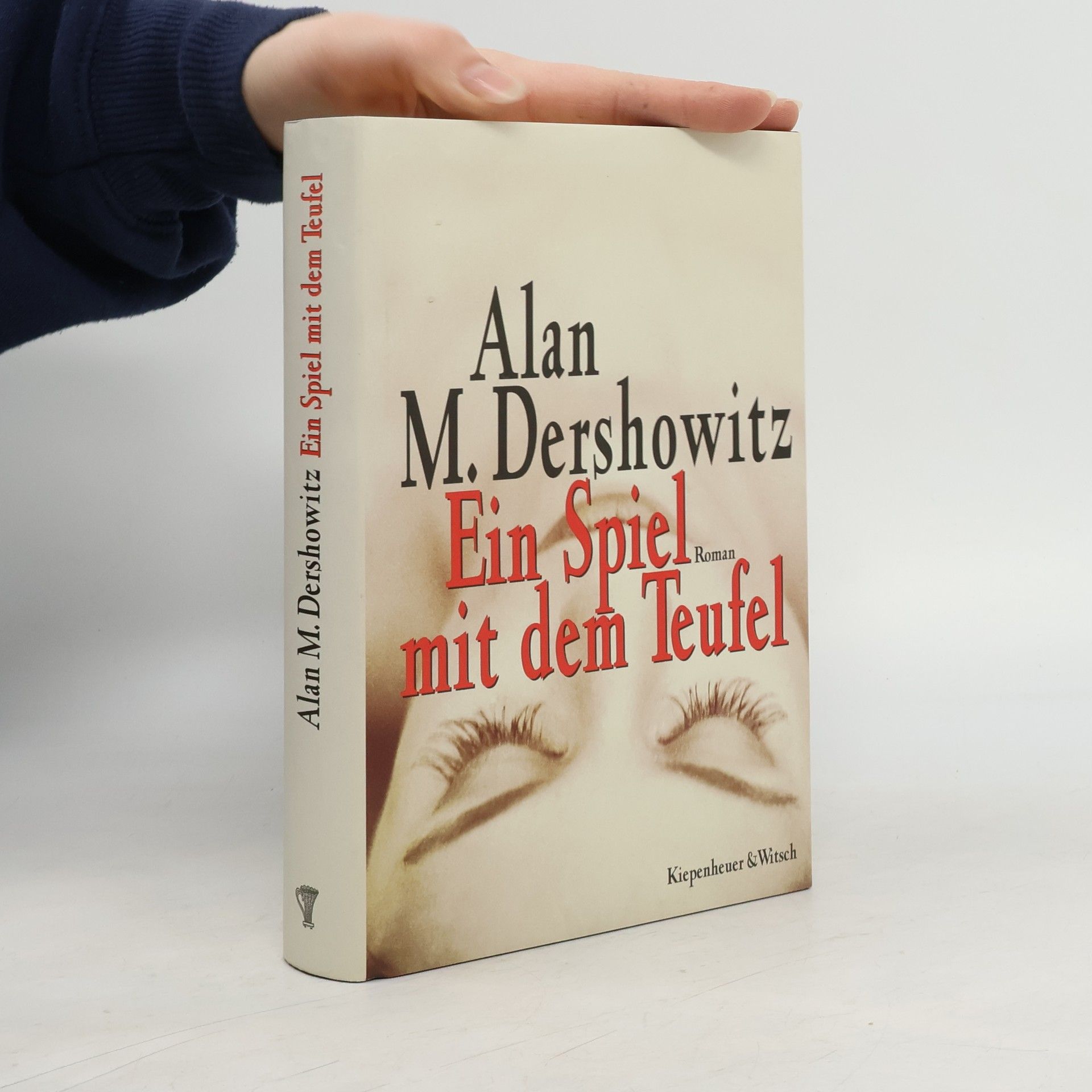 Alan Dershowitz Ein Spiel mit dem Teufel