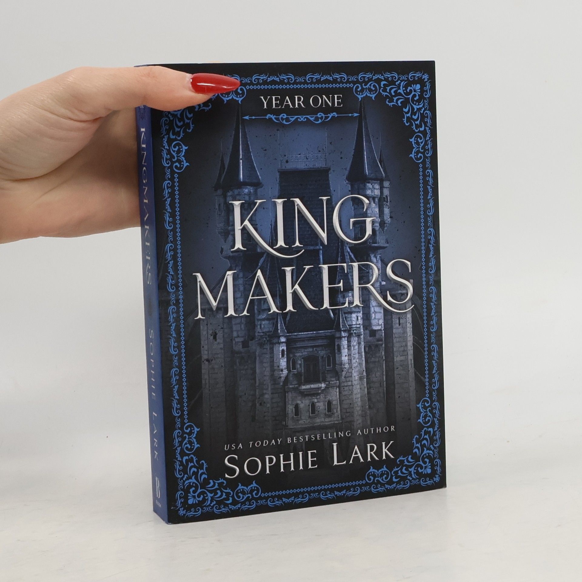 Sophie Lark Kingmakers: Year One