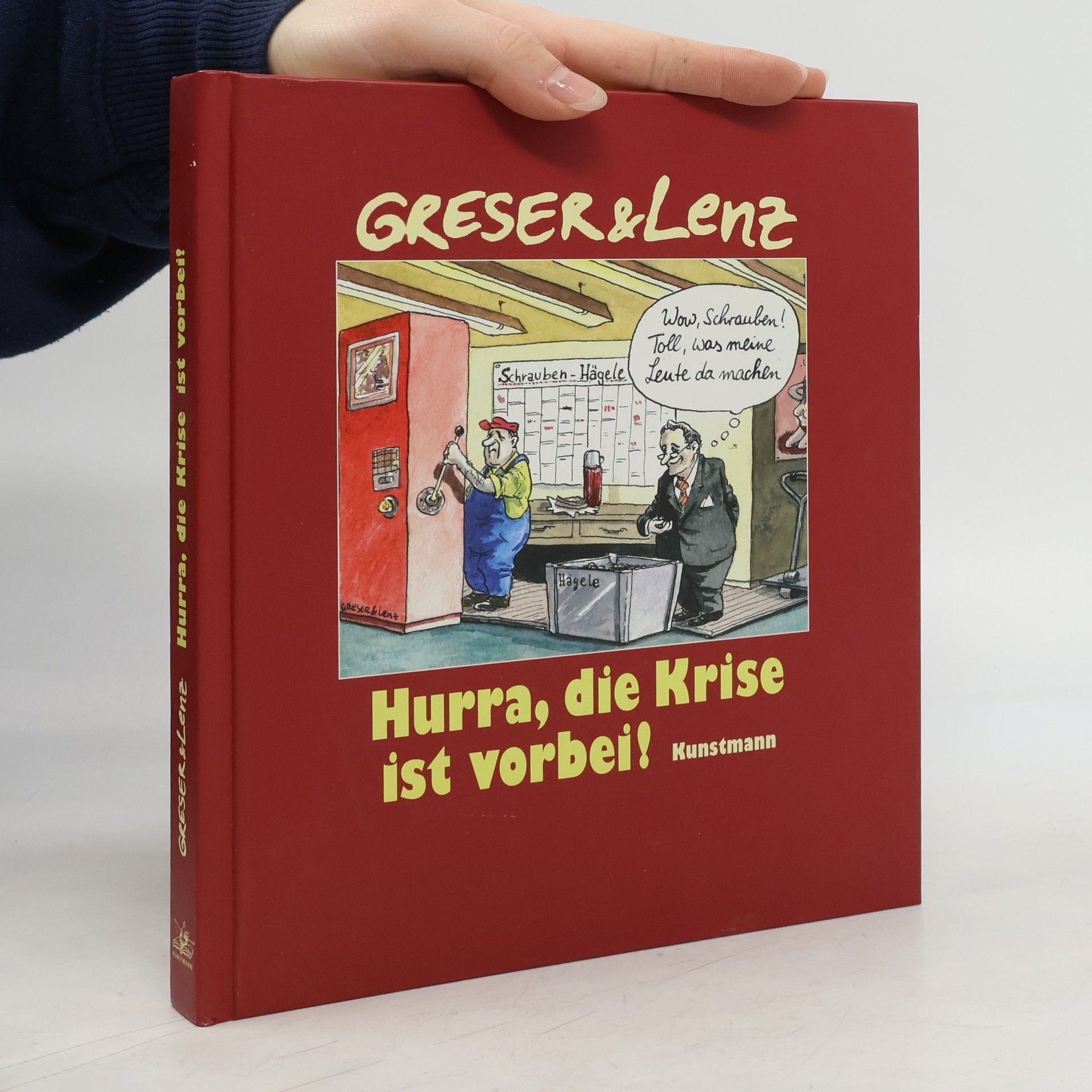 Achim Greser Hurra, die Krise ist vorbei!